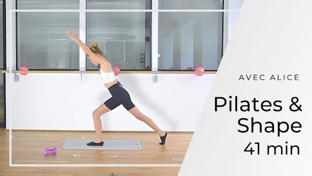 Pilates & Shape Alice 44 mn