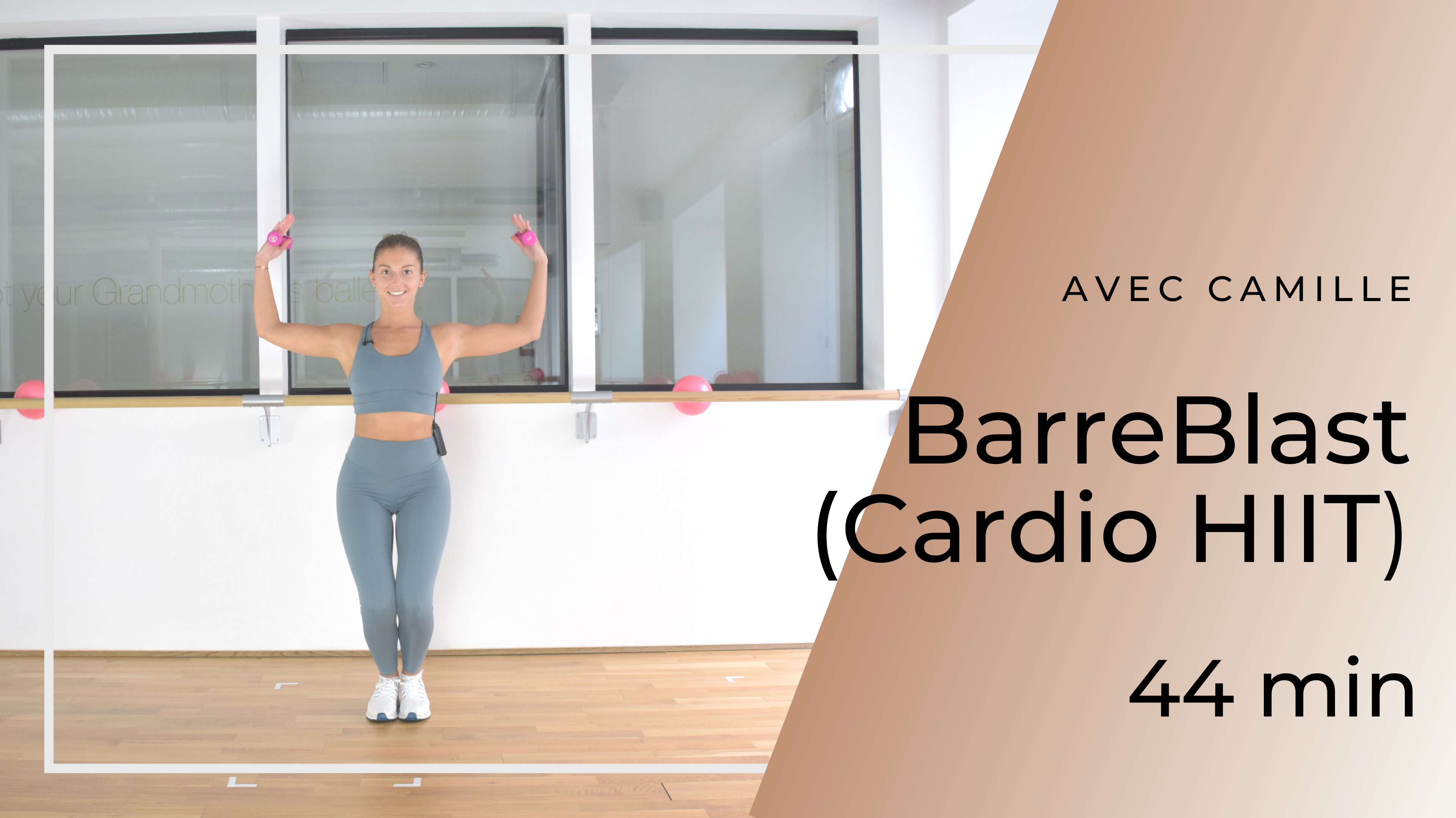 BarreBlast (Cardio HIIT) Camille 44 mn
