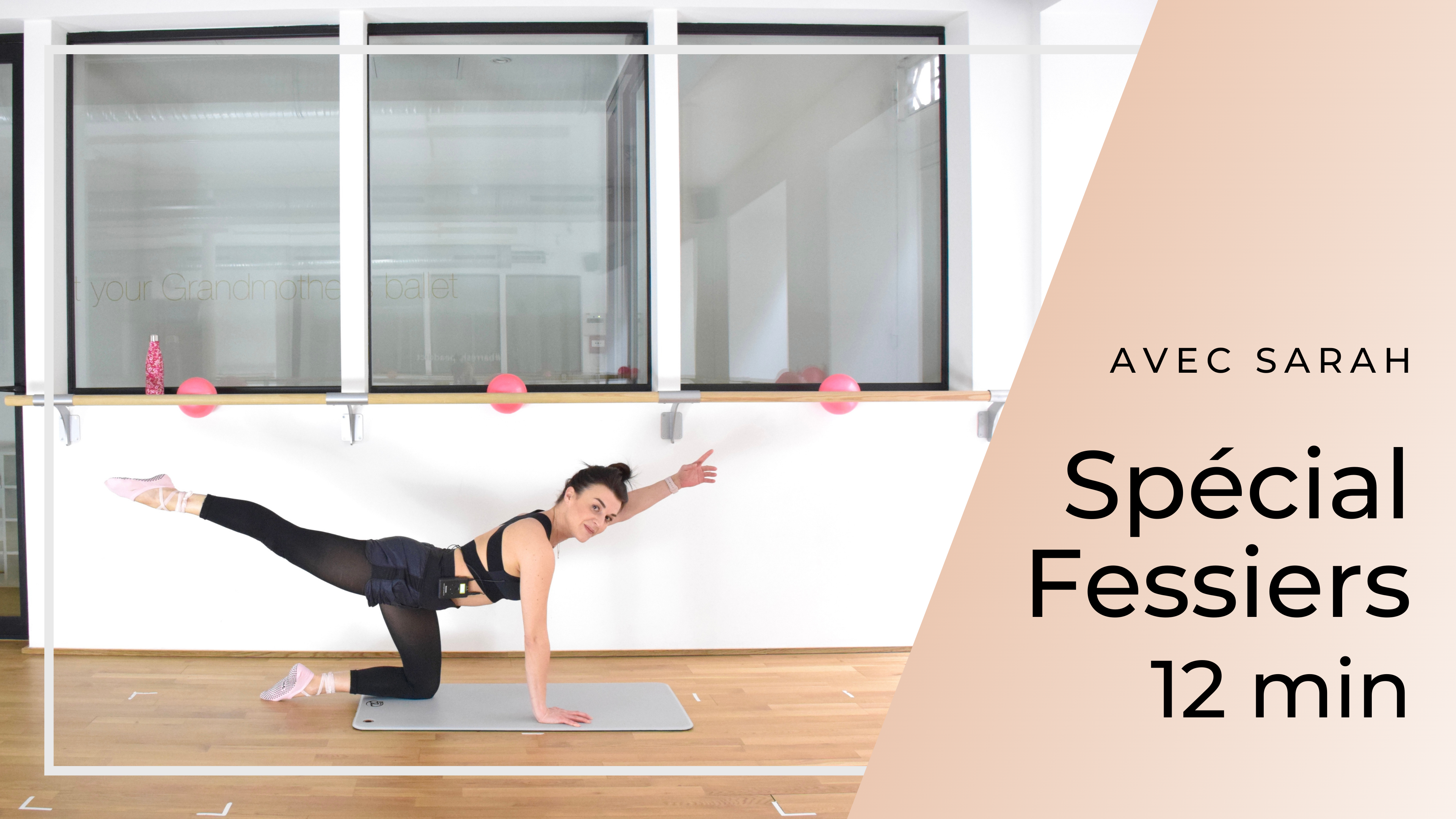 Barreshape focus Fessiers Sarah 12 mn