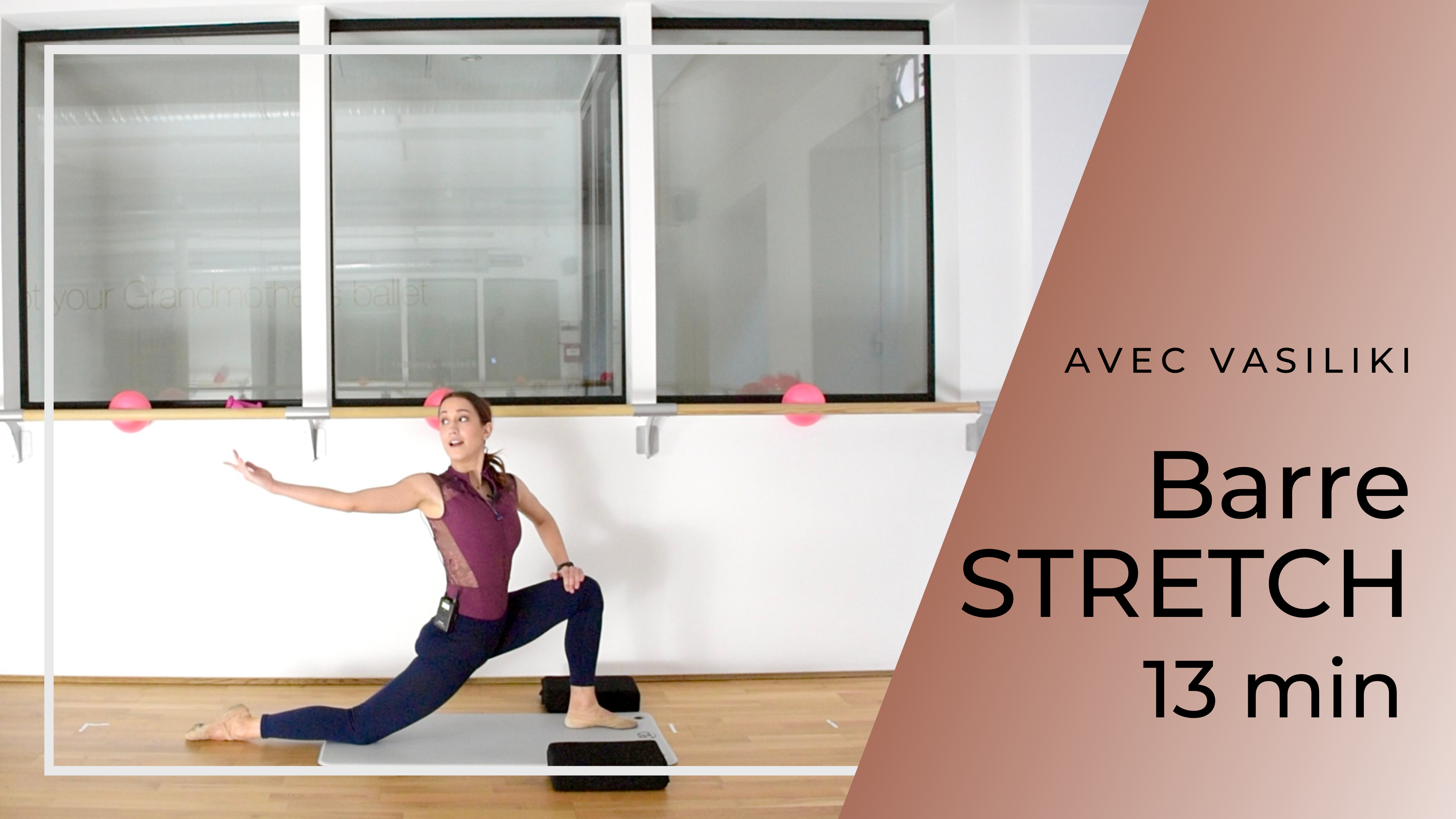 BarreSTRETCH Spécial Jambes 13 mn Vasiliki