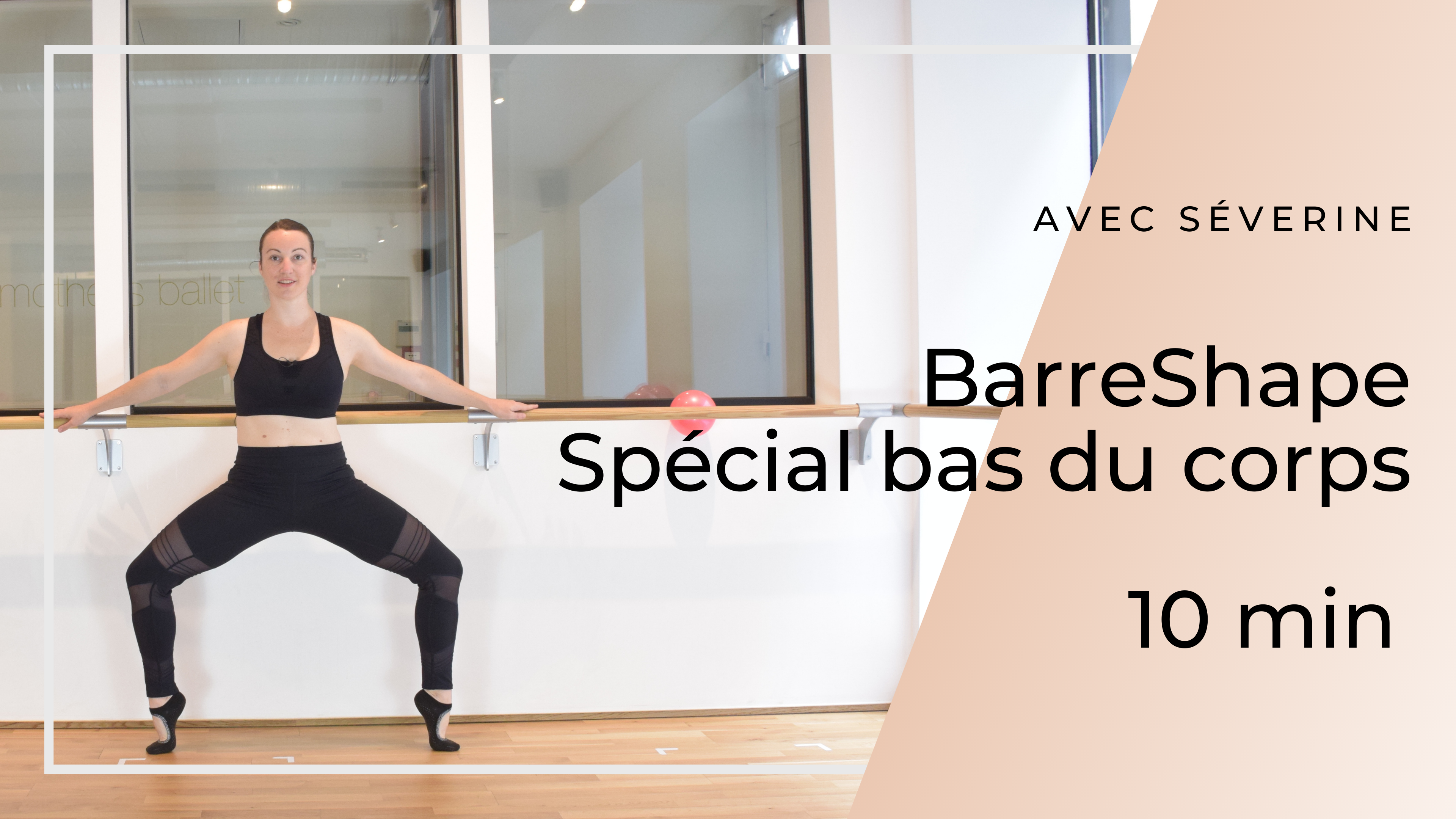 Barreshape Spécial bas du corps Séverine 10mn 