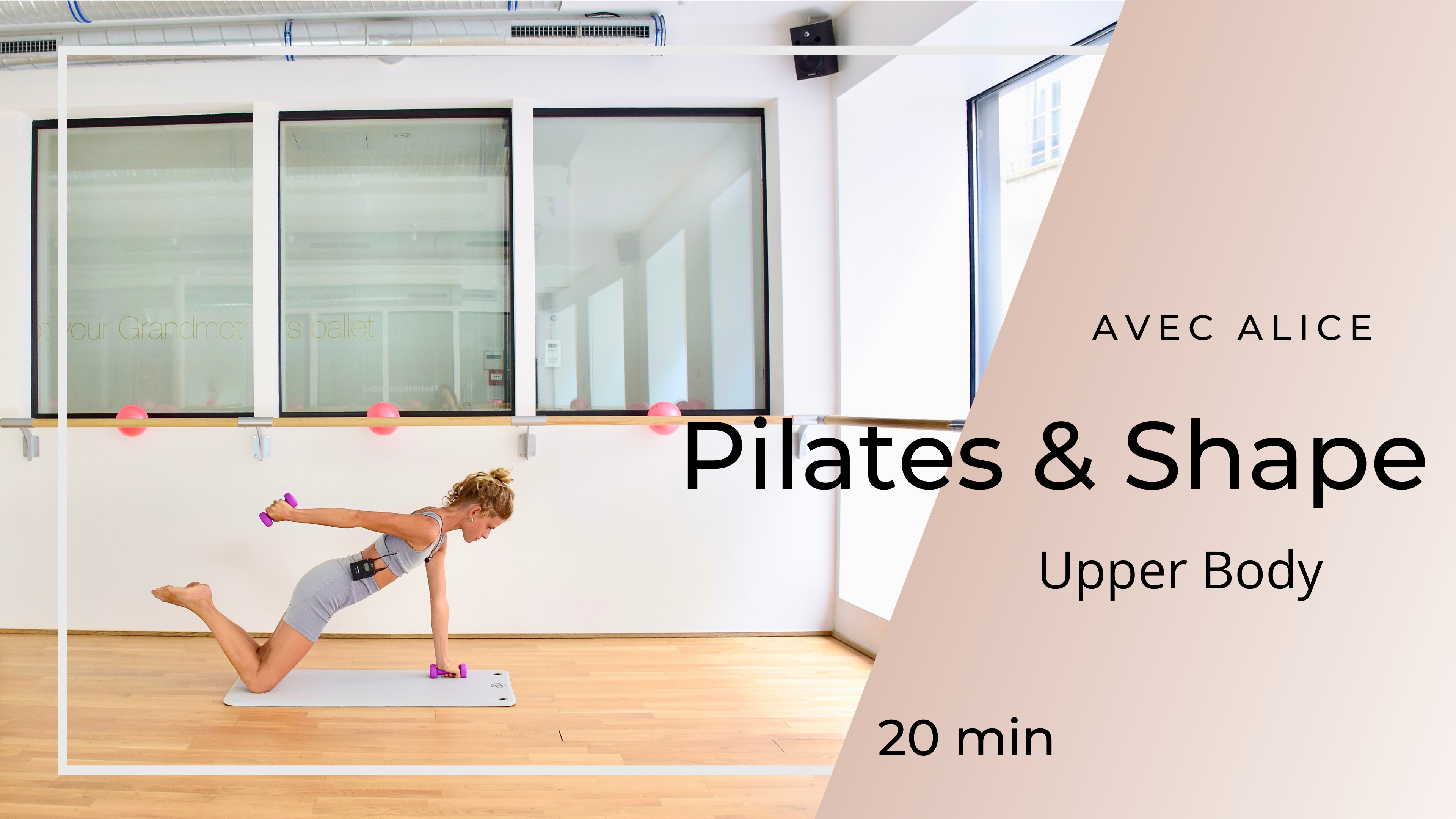Alice Pilates & Shape Upper Body 20min