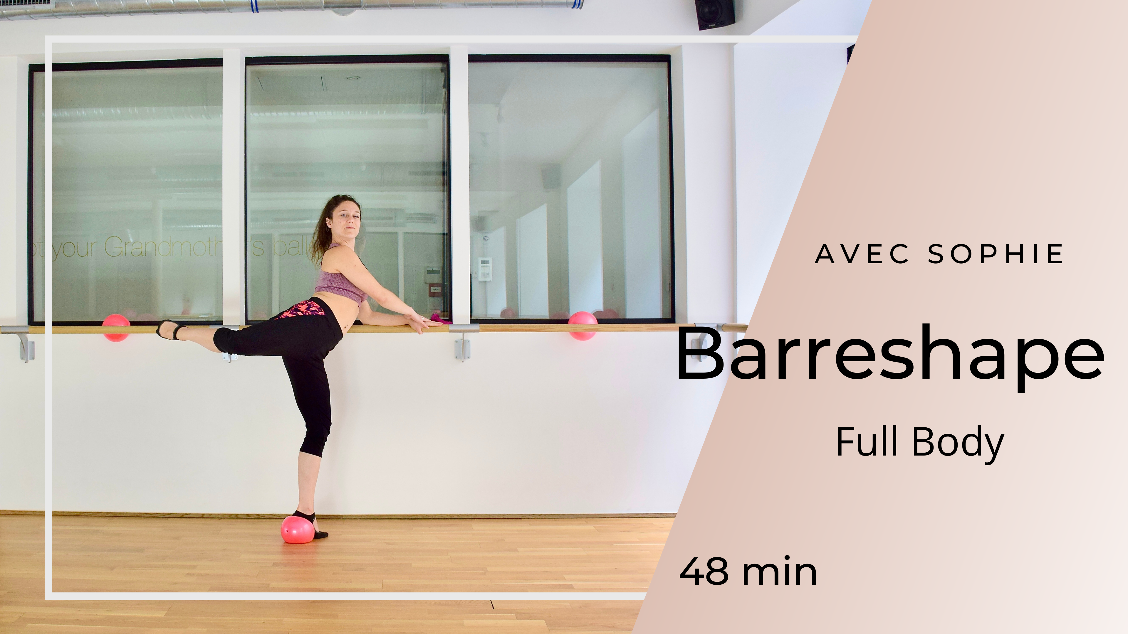 Sophie Barreshape Full Body 48 min 