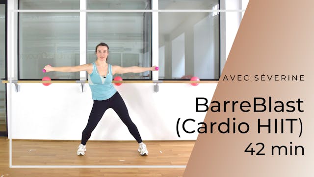Semaine 6 : Jour 5 : BarreBlast 42 minutes