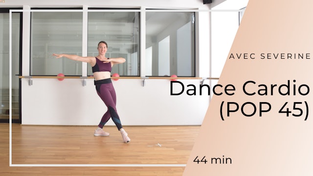 Dance Cardio (POP 45) Séverine 44 mn