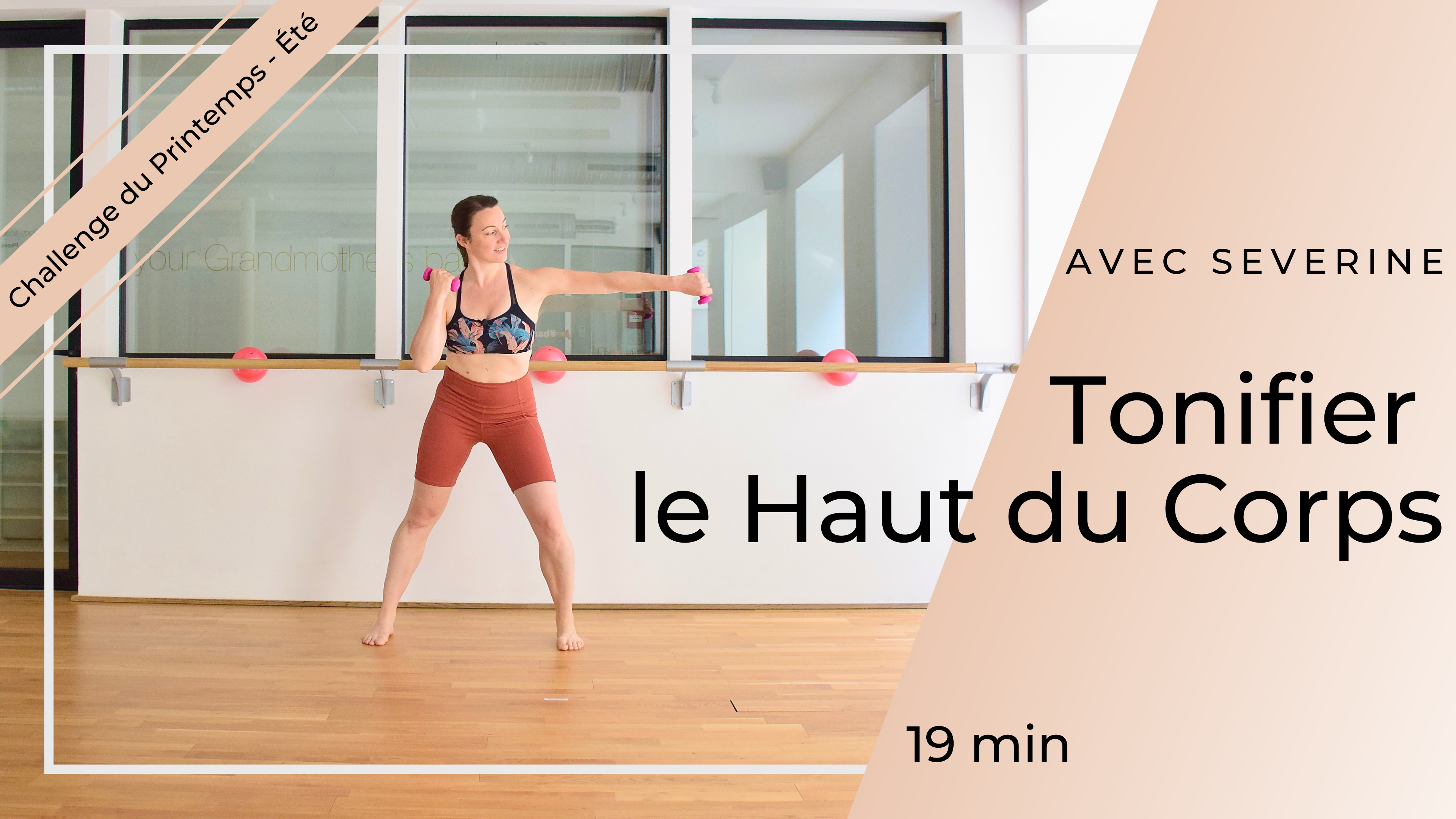 CHALLENGE PRINTEMPS - ÉTÉ : Tonifier le Haut du Corps