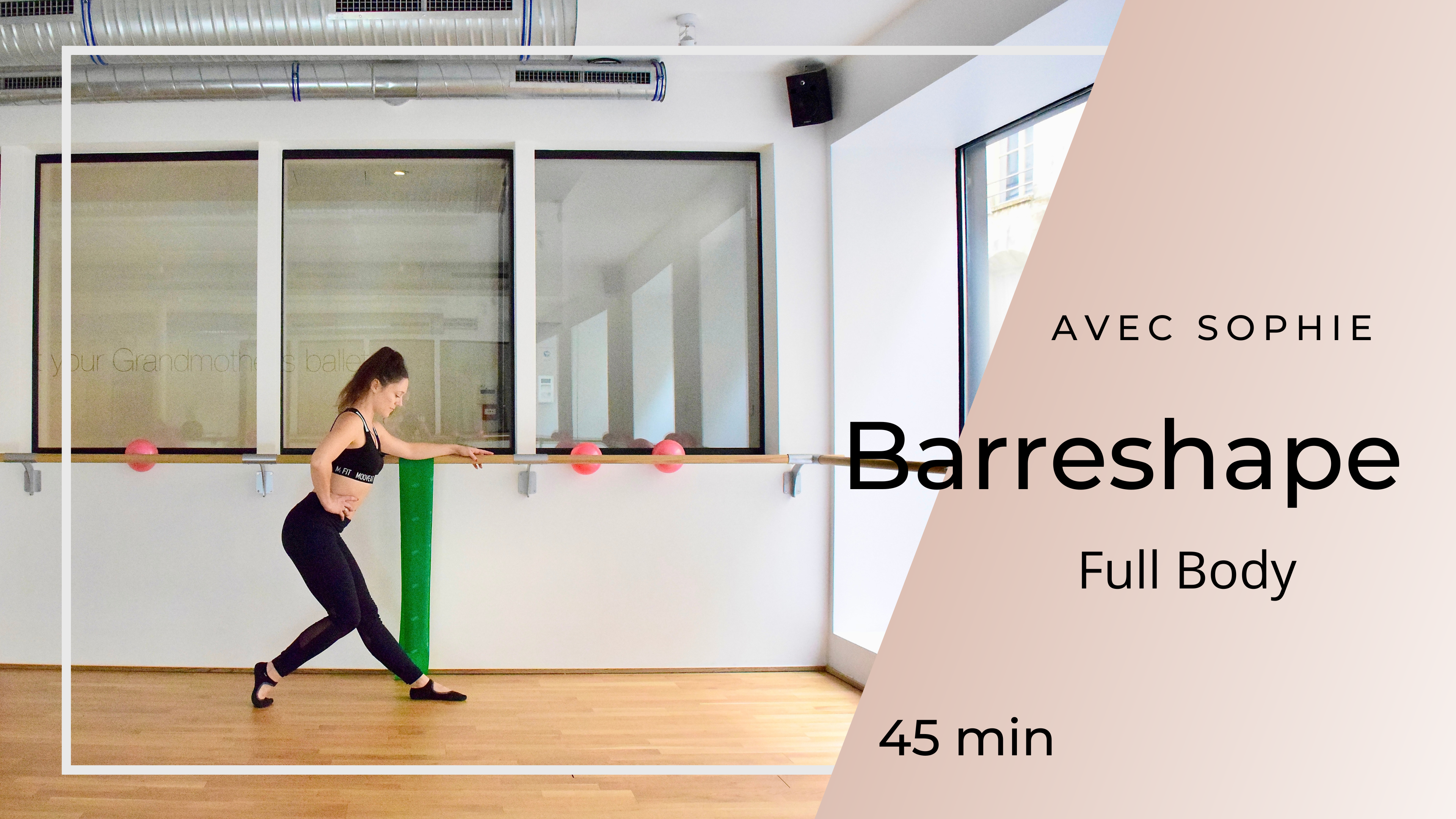 Barreshape Sophie Full Body 45 min