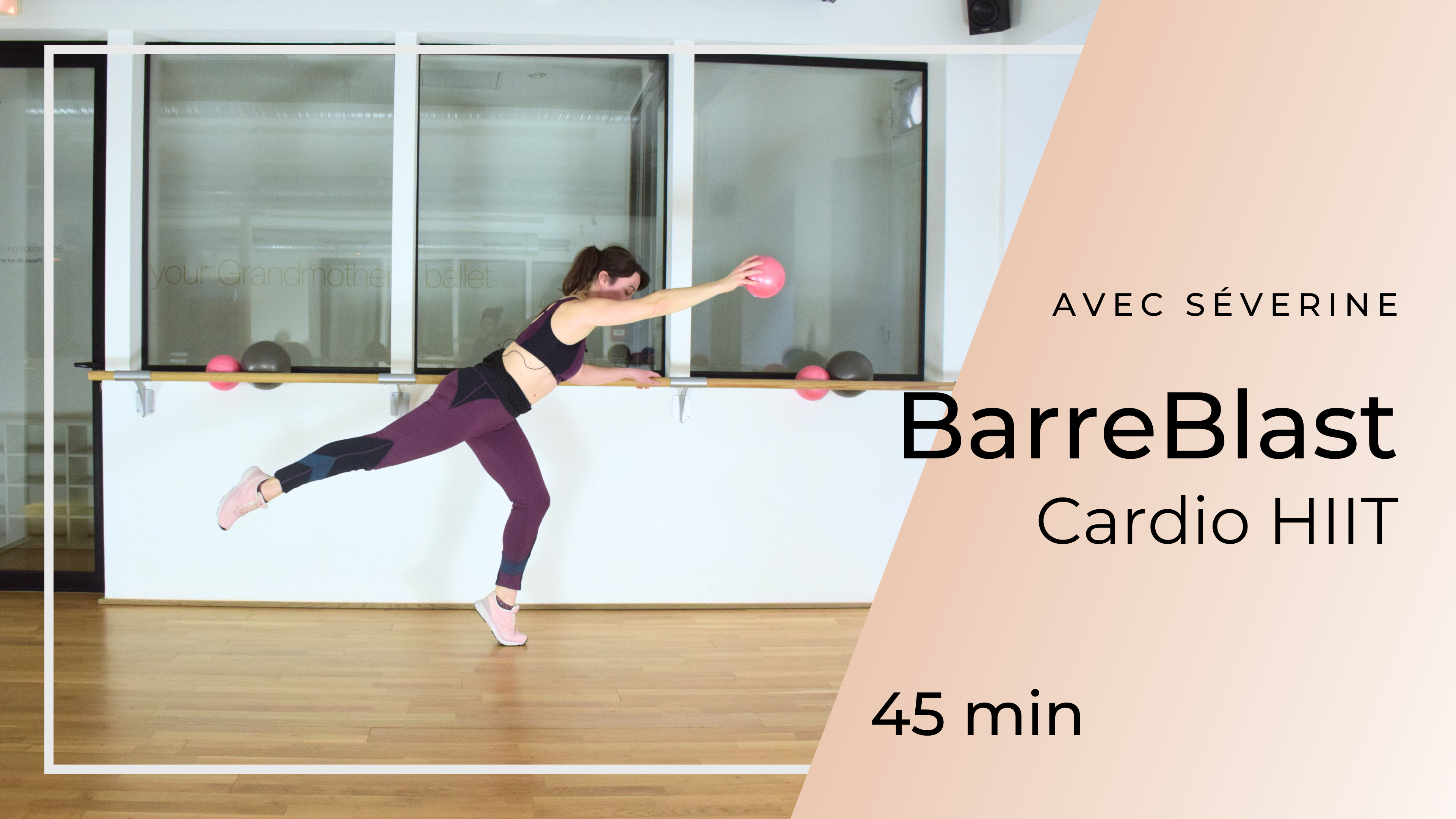 NEW ! BarreBlast avec Séverine 45min