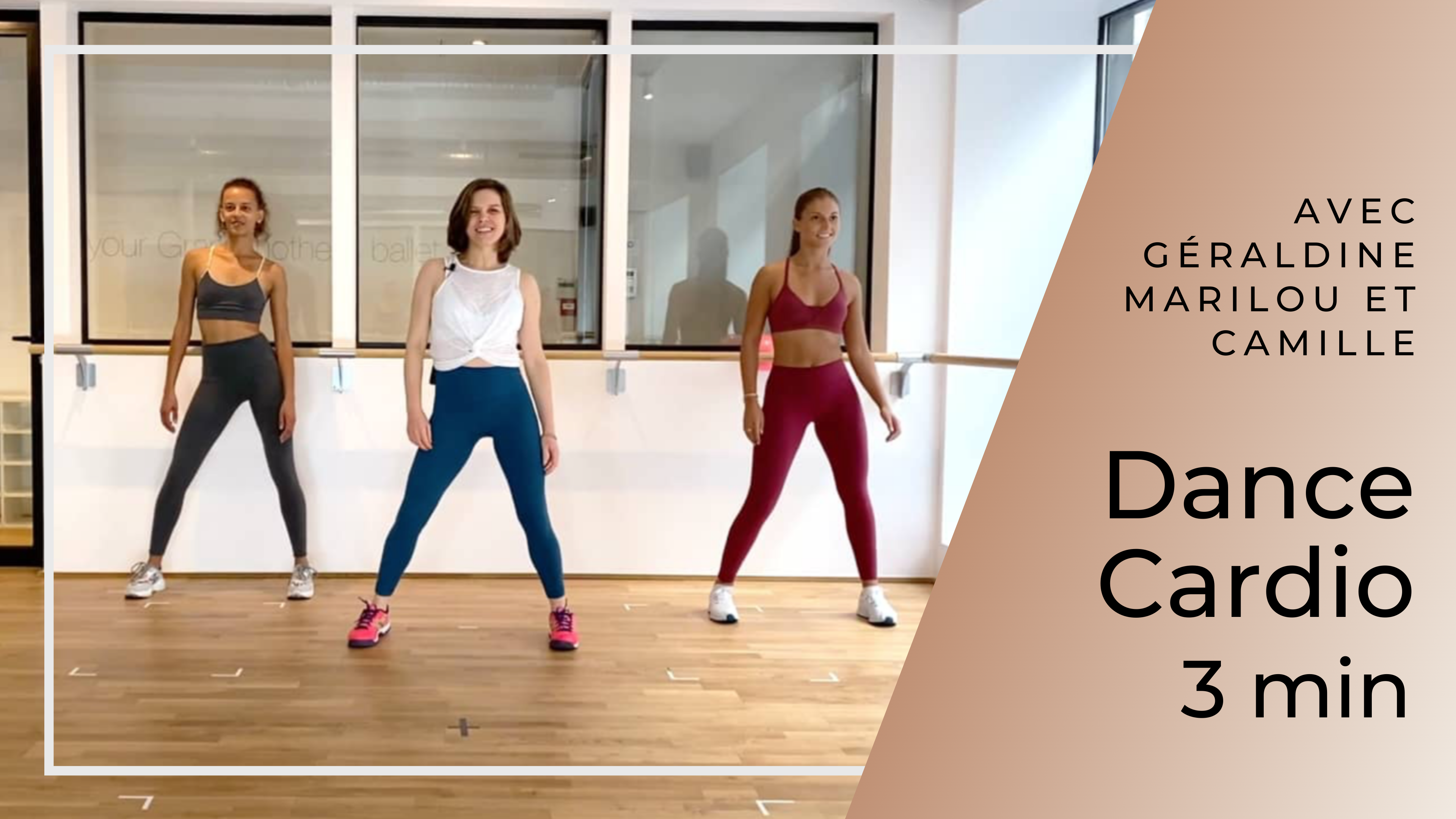 Dance Cardio Géraldine Marilou Camille 3 mn