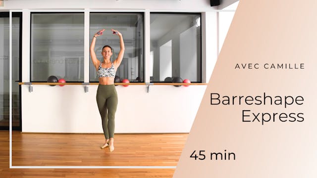 NEW ! Barreshape Express avec Camille...