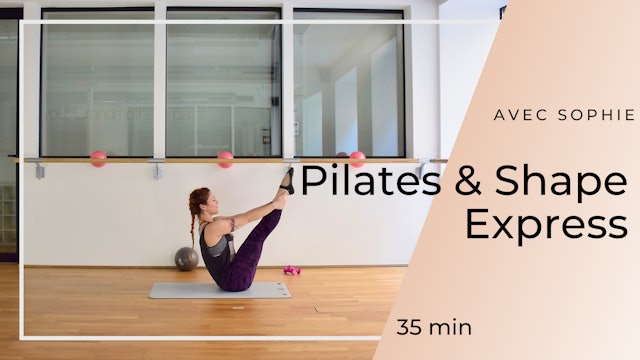 Pilates & Shape Express Sophie 35 min