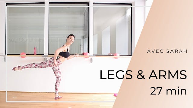 Semaine 5 : Jour 4 : LEGS & ARMS 27 minutes