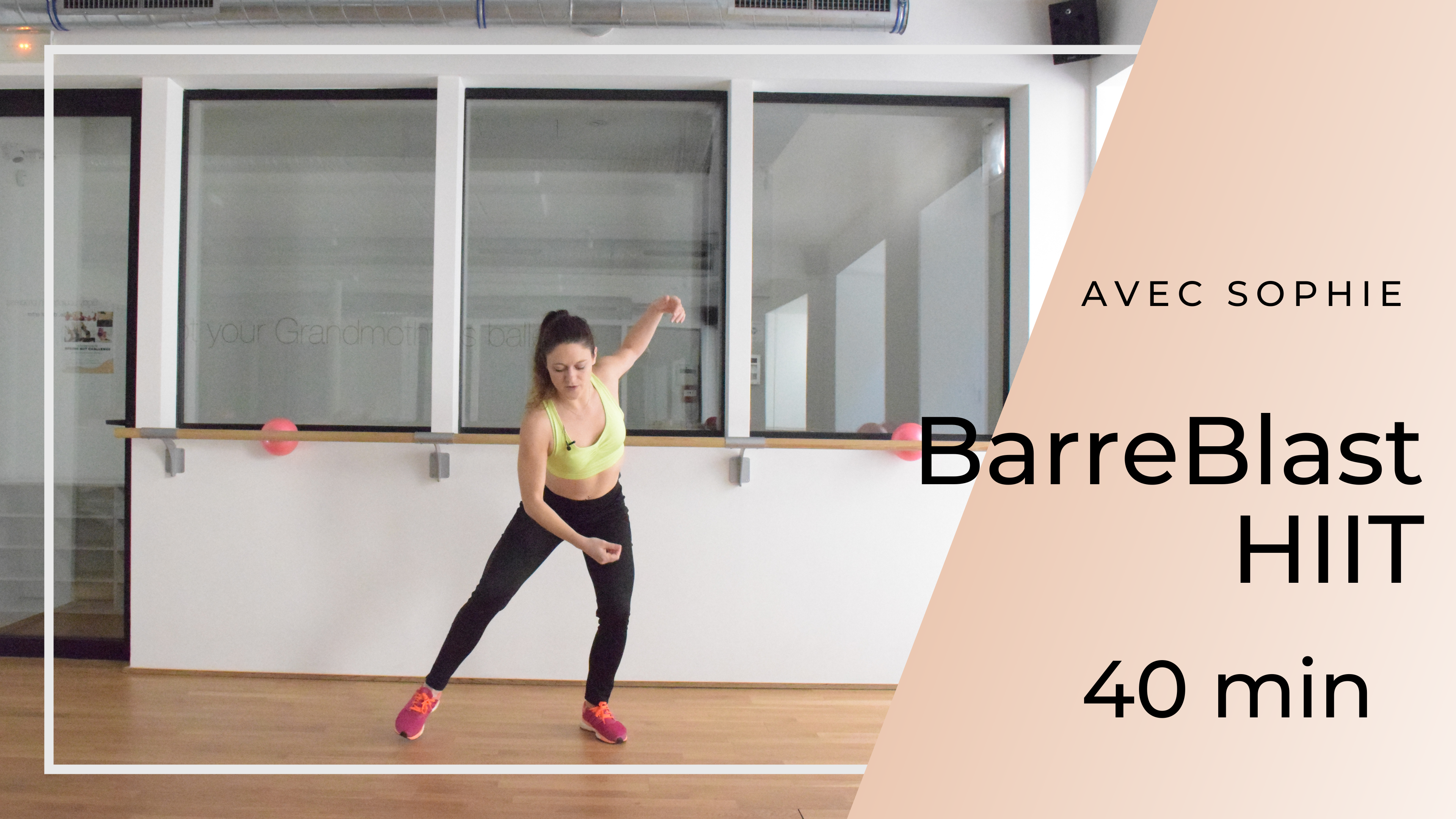 BarreBlast (HIIT) Sophie 40 mn 