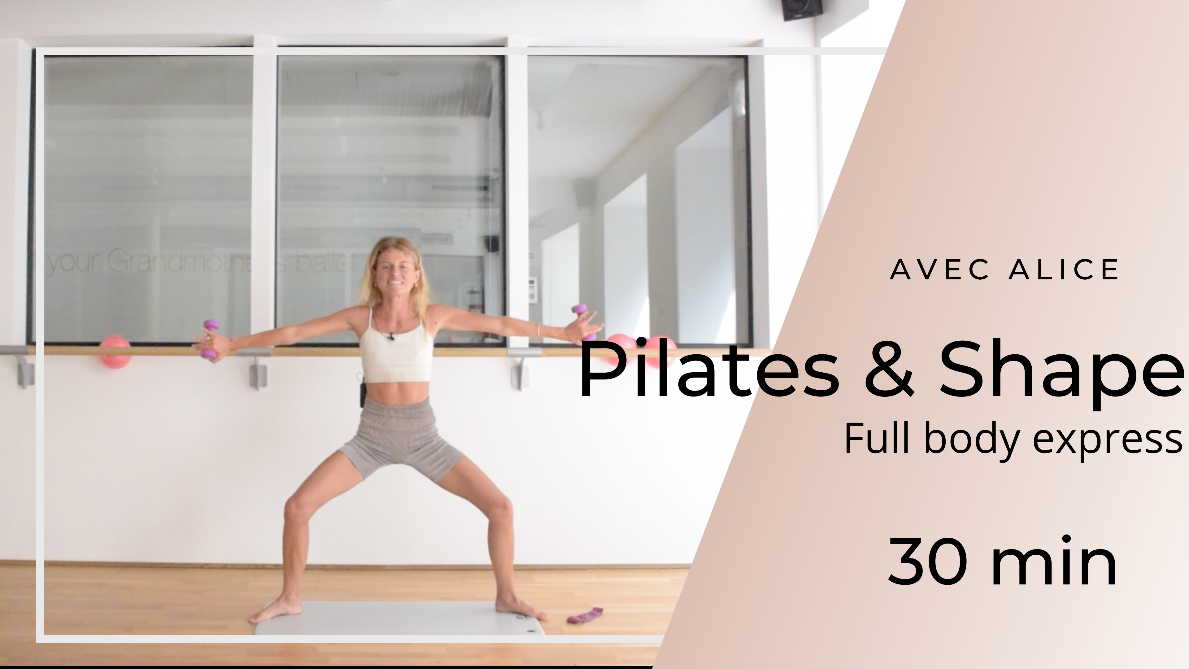 Alice Pilates & Shape full body express 30 min