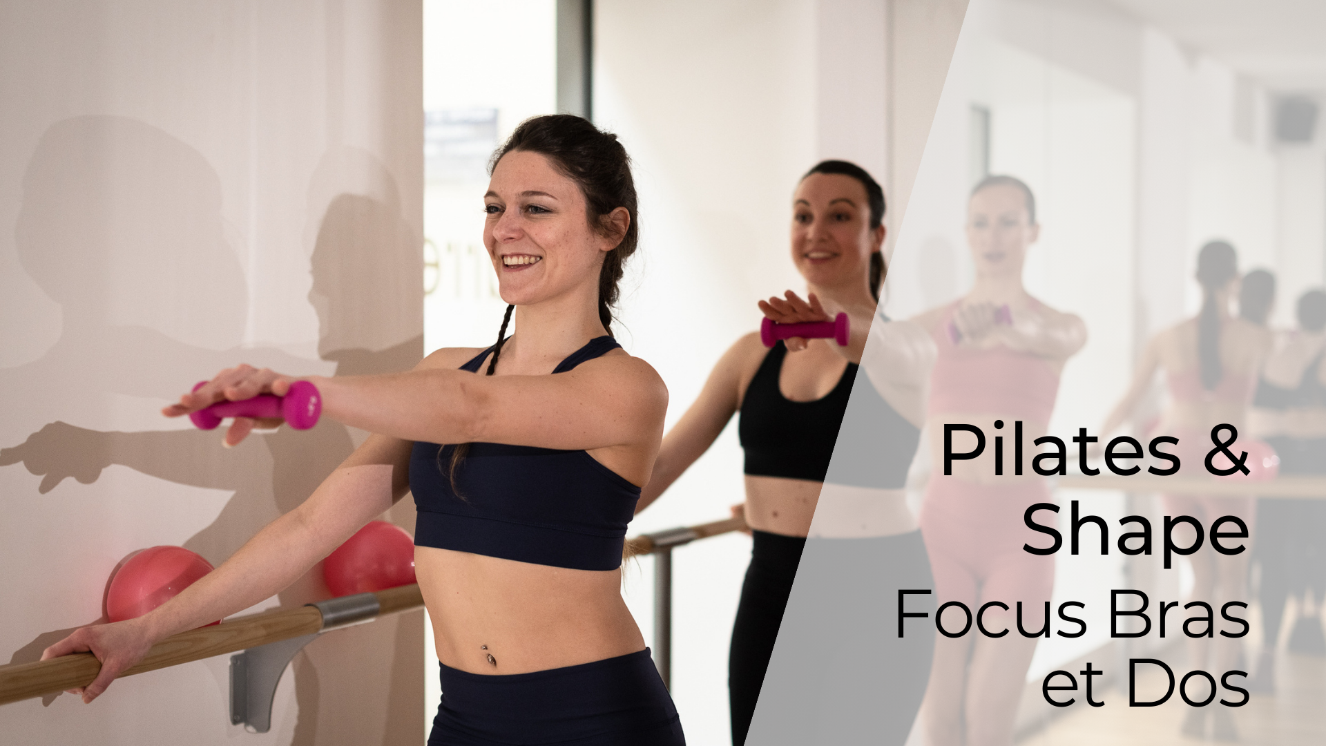 Pilates & Shape Focus Bras et Dos