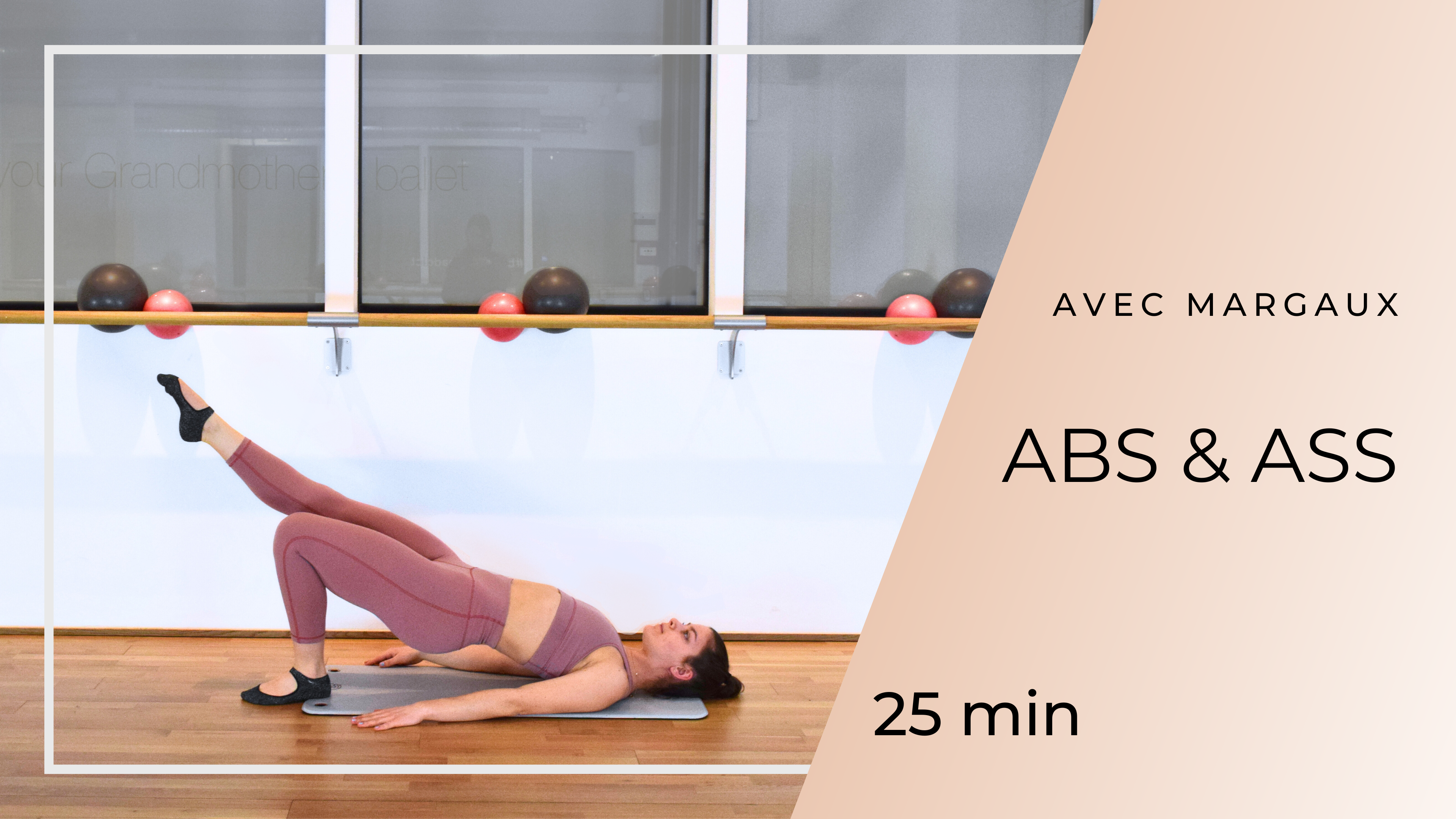 NEW ! Abs & Ass avec Margaux 25min