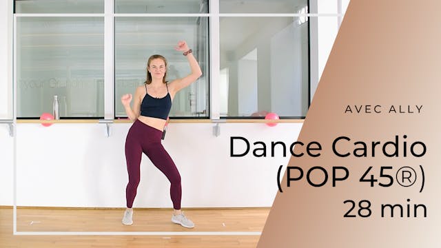 Dance Cardio (POP 45) Ally 28 mn