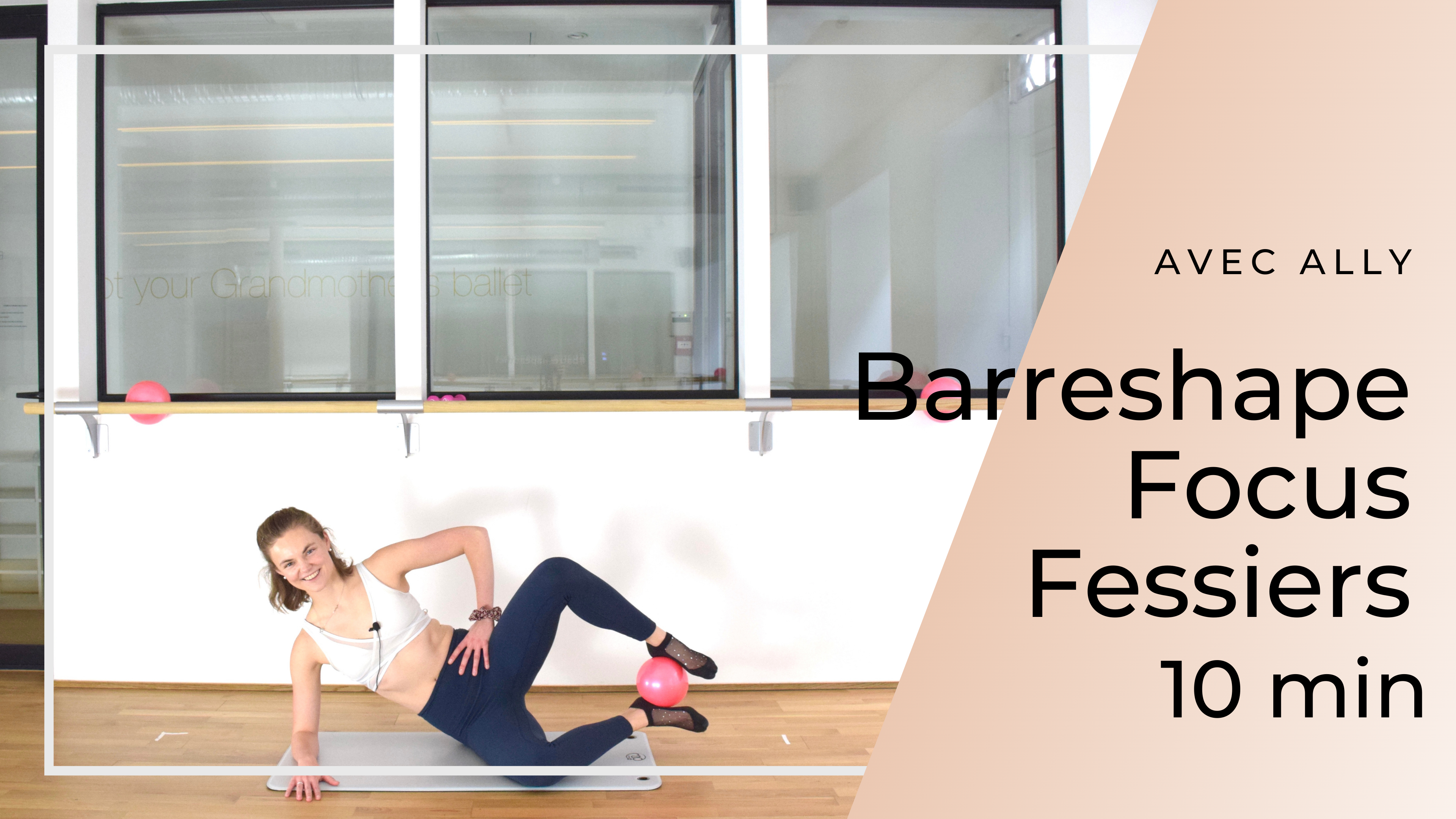 Barreshape Focus Fessiers Ally 10 mn