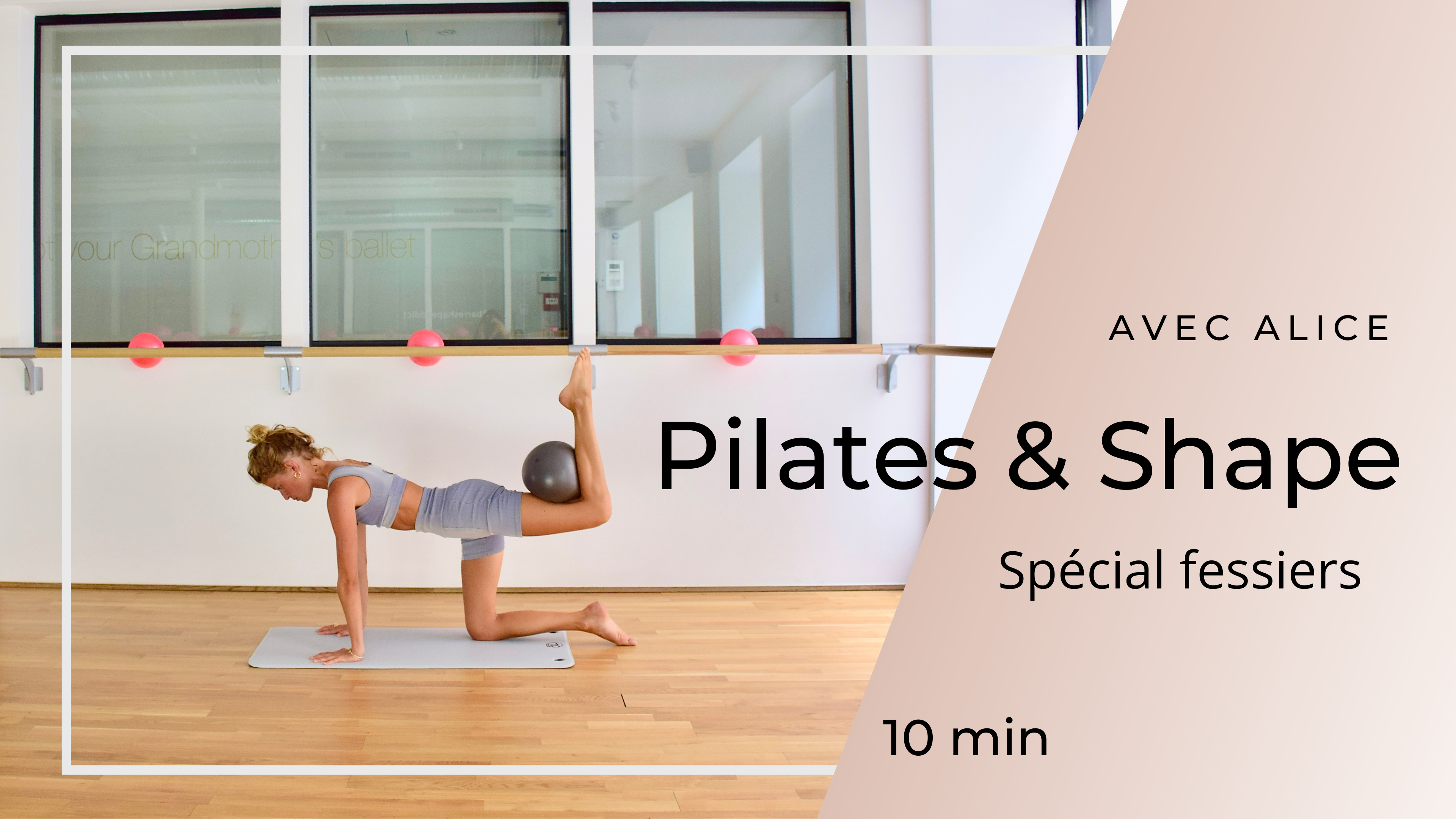 Alice Pilates & Shape Focus Fessiers 10 Mn - Focus Fessiers ...