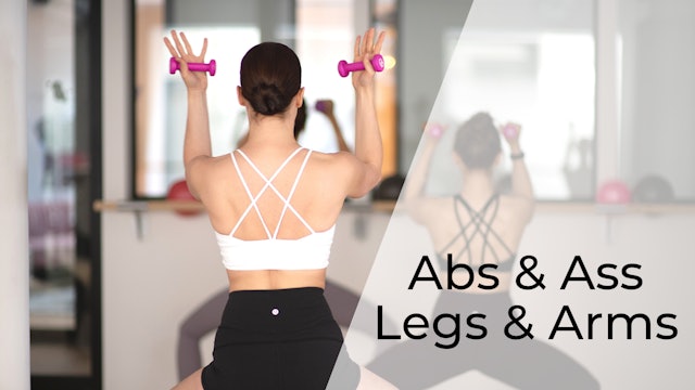 Abs & Ass  / Legs & Arms