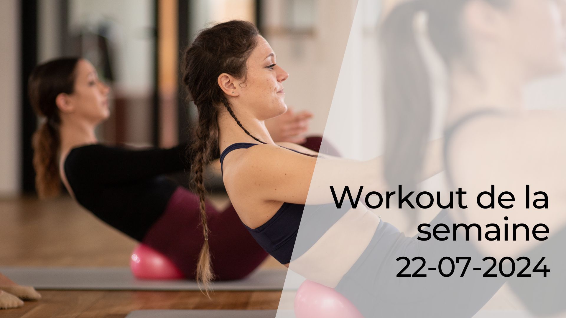 Retrouvez ici le workout du 22-07-24