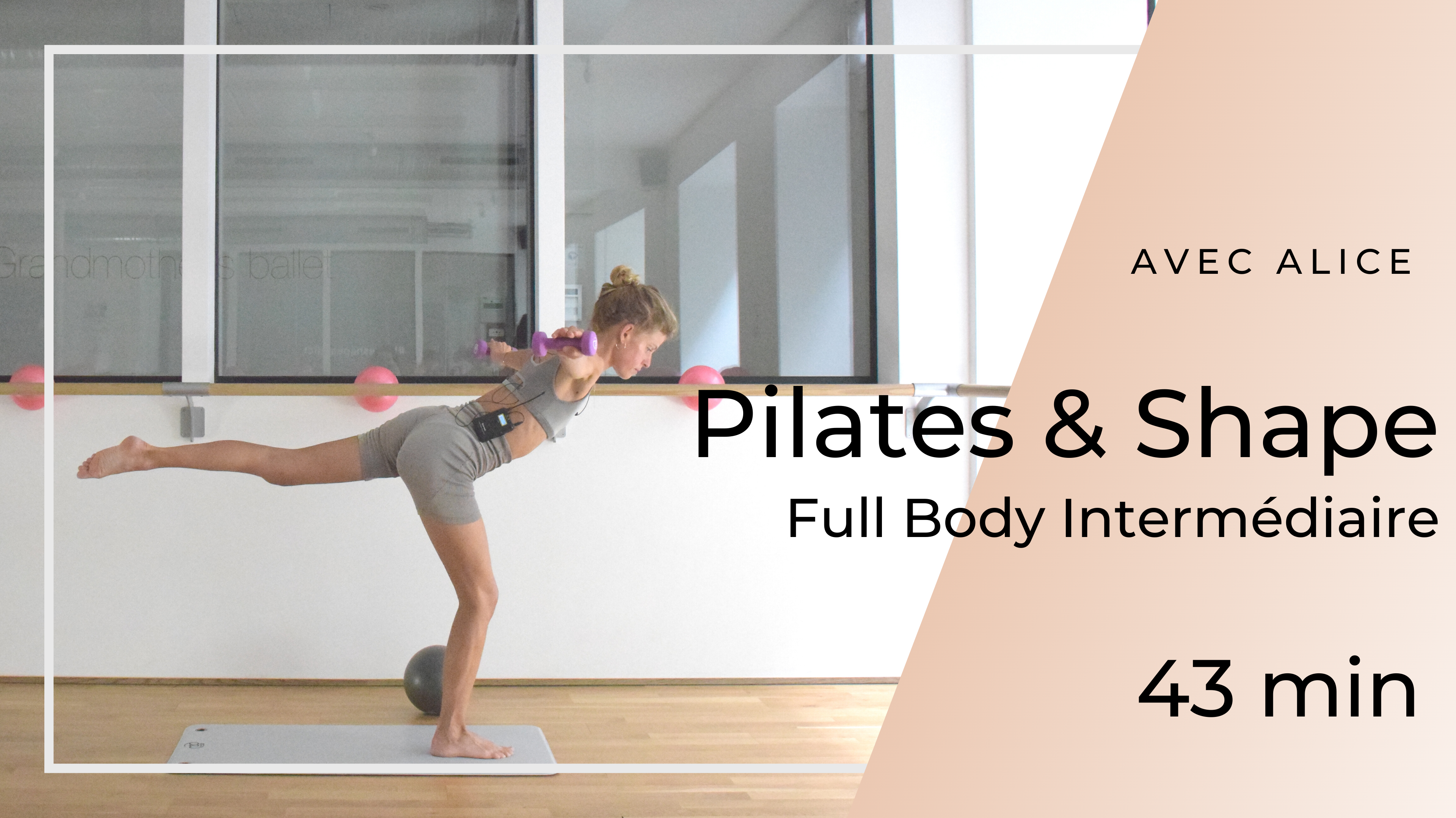 Pilates & Shape Full Body Intermédiaire Alice 43mn