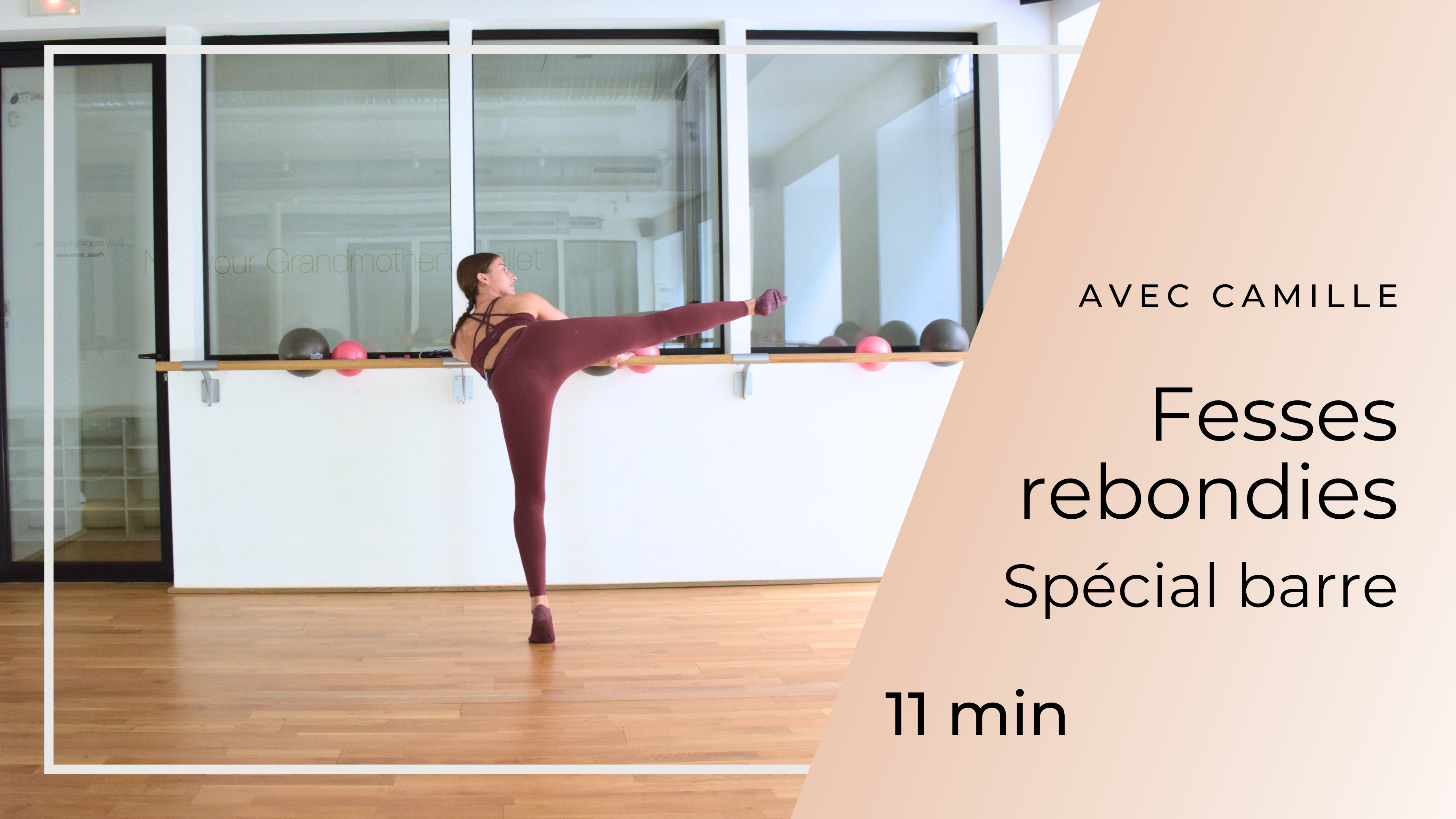 Programme Fesses Rebondies avec Camille-Spécial Barre 11mn