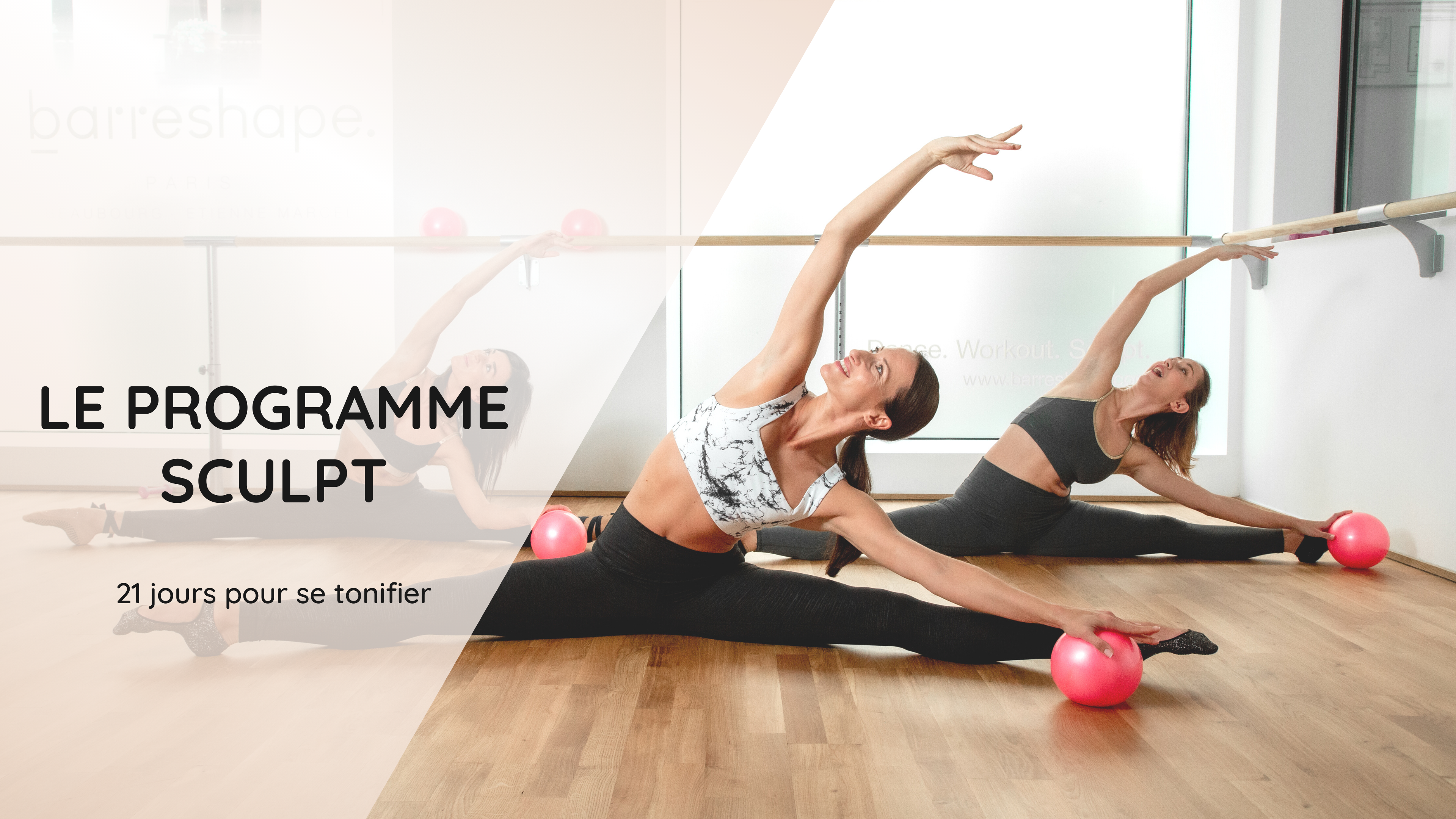 Le Programme SCULPT by BARRESHAPE : 21 jours pour se tonifier !