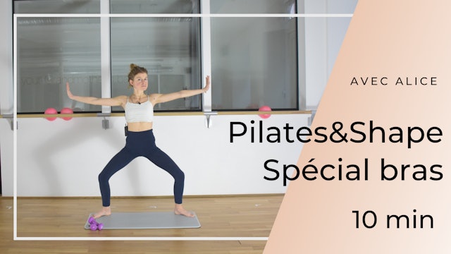 Pilates & Shape Spécial bras Alice 10mn 