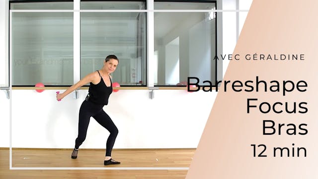Barreshape Spécial Bras Géraldine 12 mn