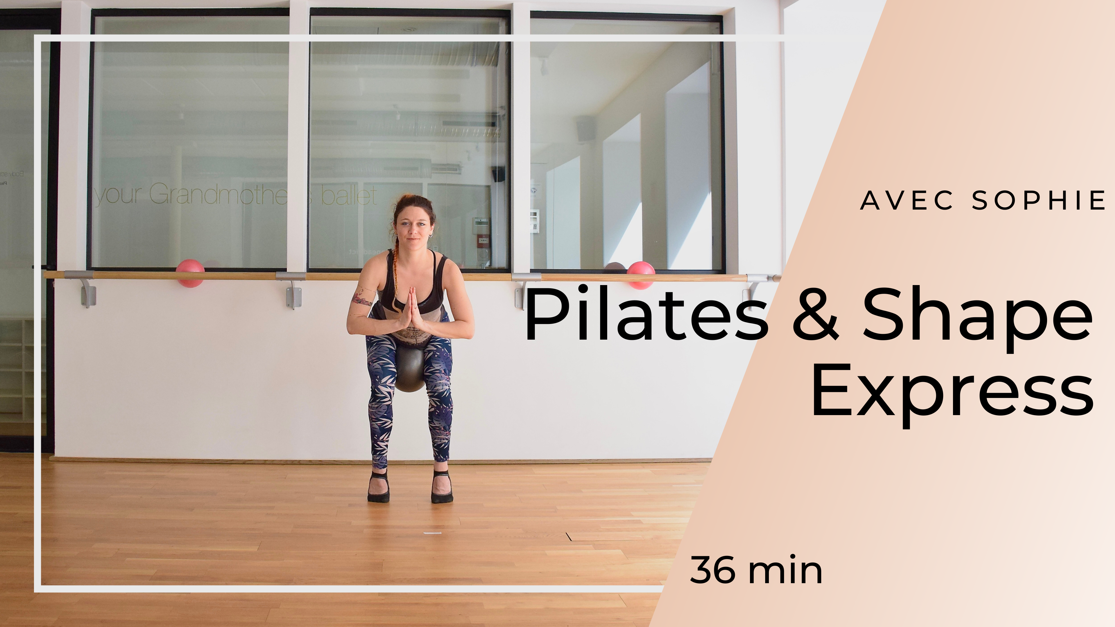 Pilates & Shape Express Sophie 36 min