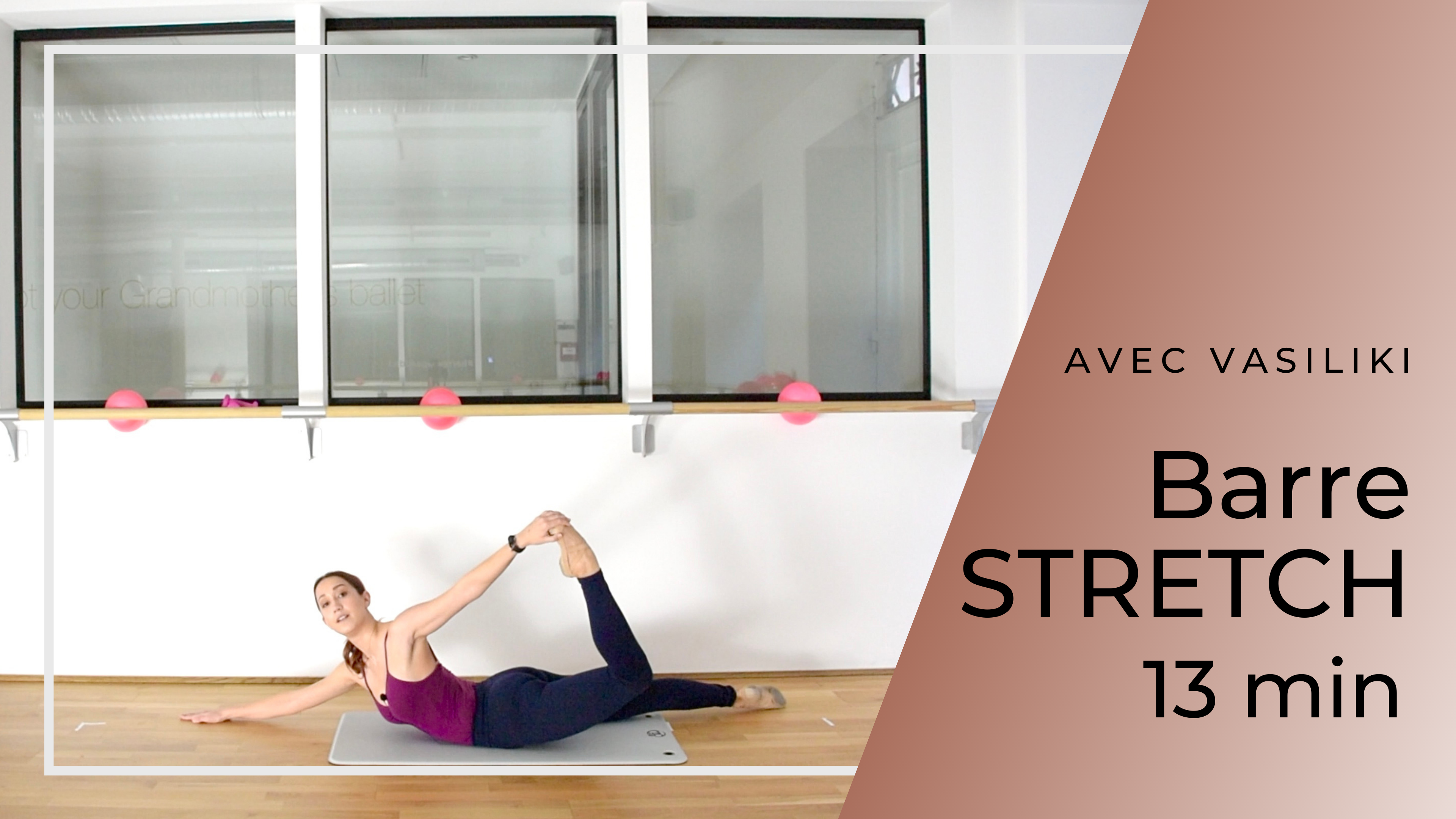 BarreSTRETCH Spécial Dos 13 mn Vasiliki