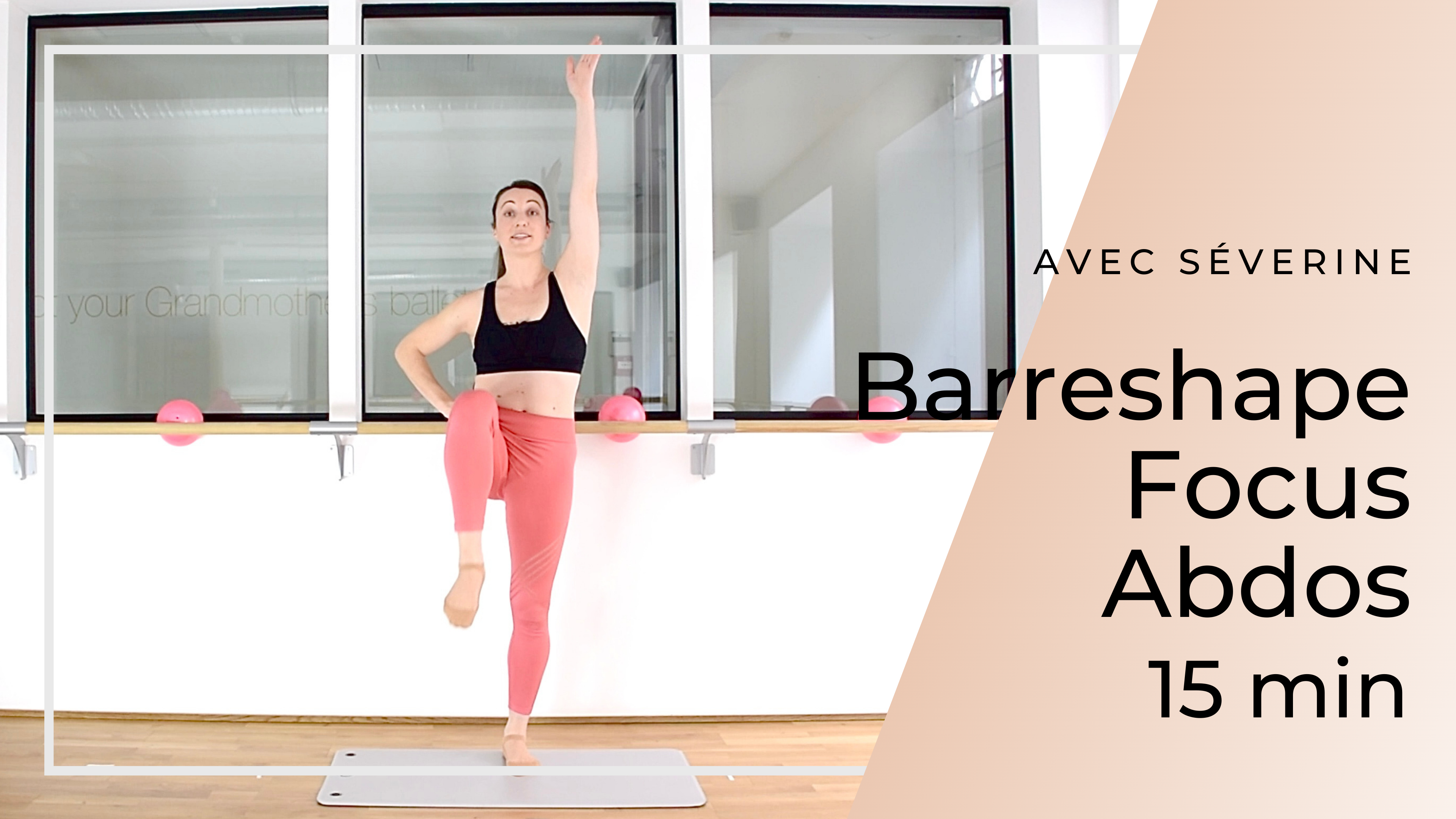 Barreshape Focus Abdos Séverine 15 mn