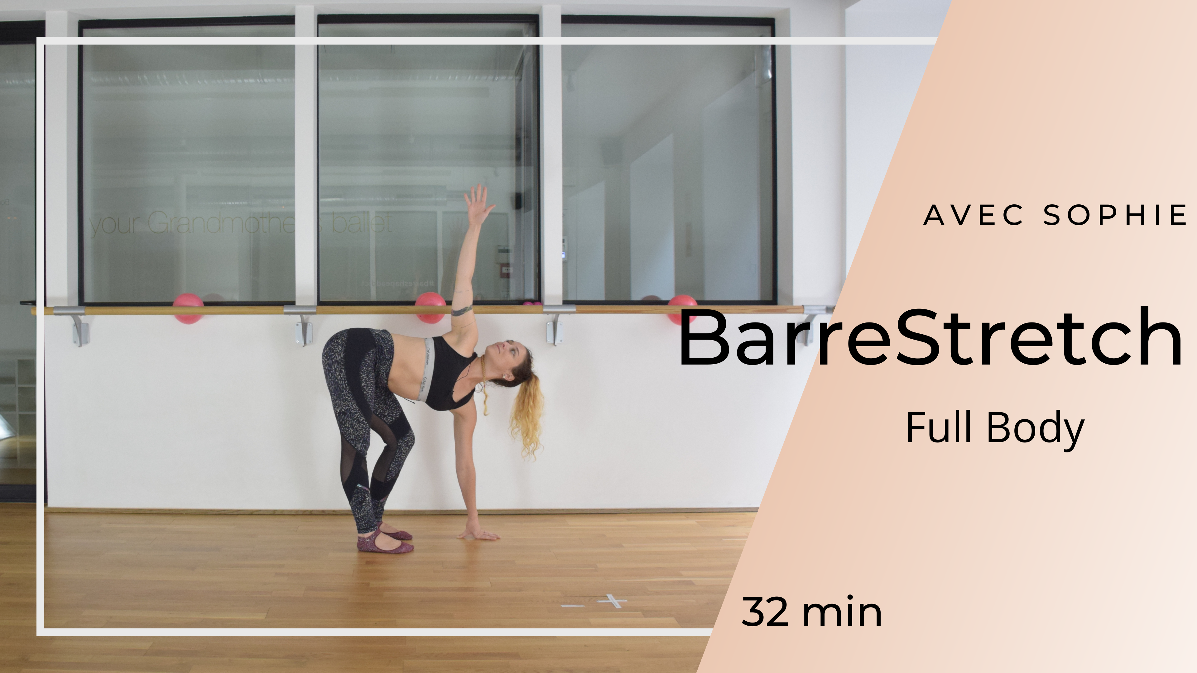 BarreSTRETCH Sophie 32 min