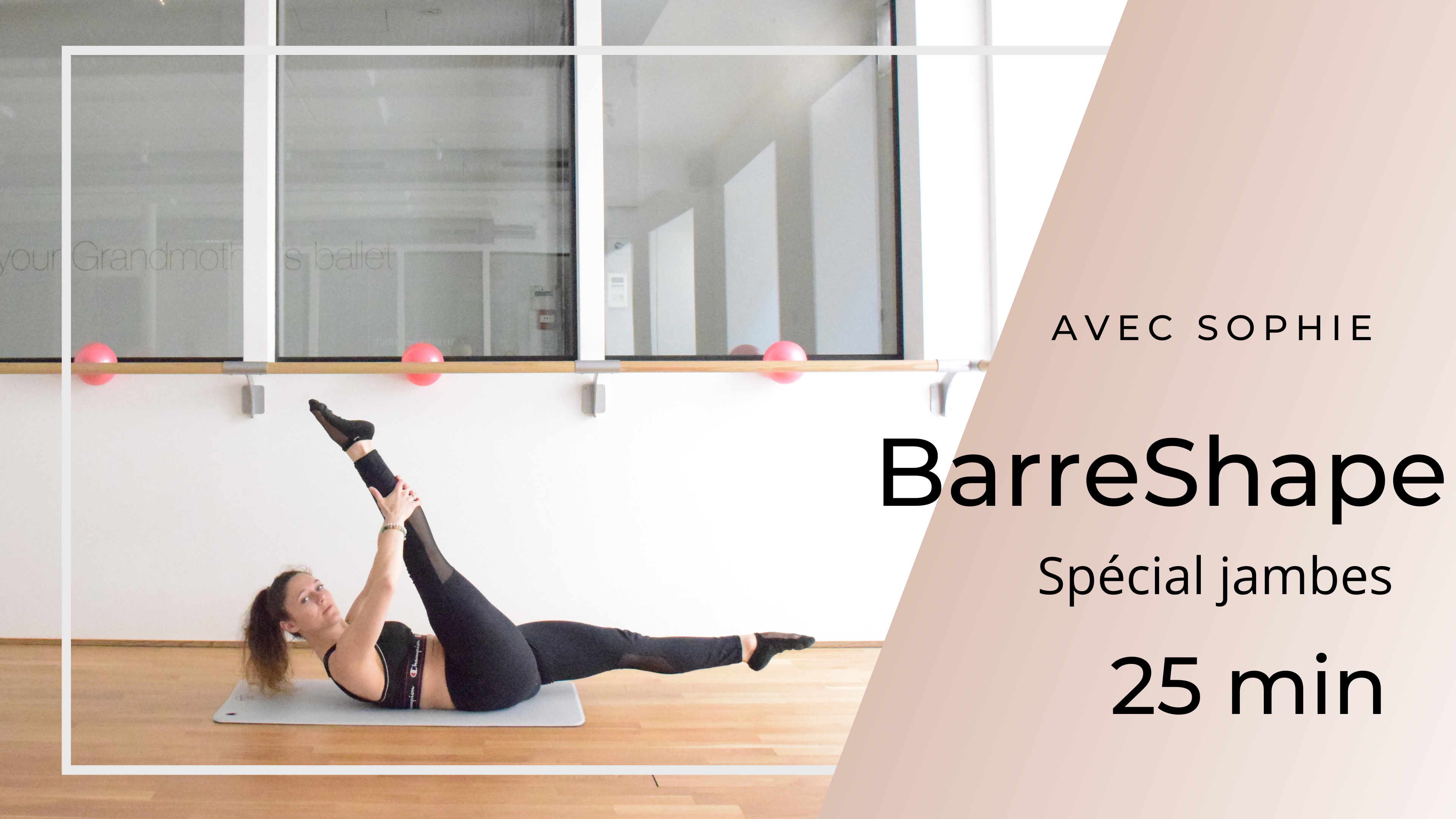 Sophie Barreshape Spécial Jambes 25min