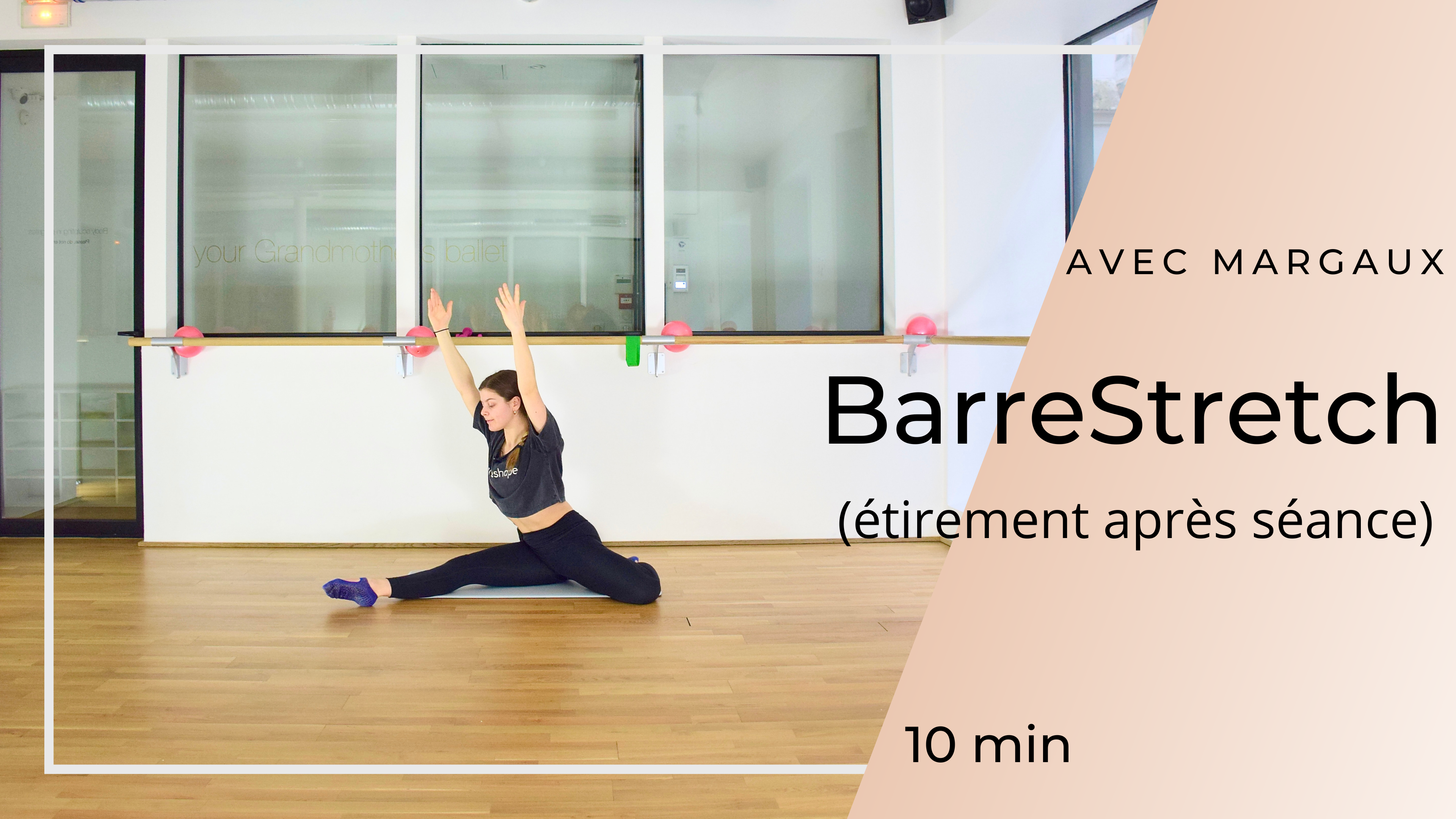 barreSTRETCH Margaux 10 min 