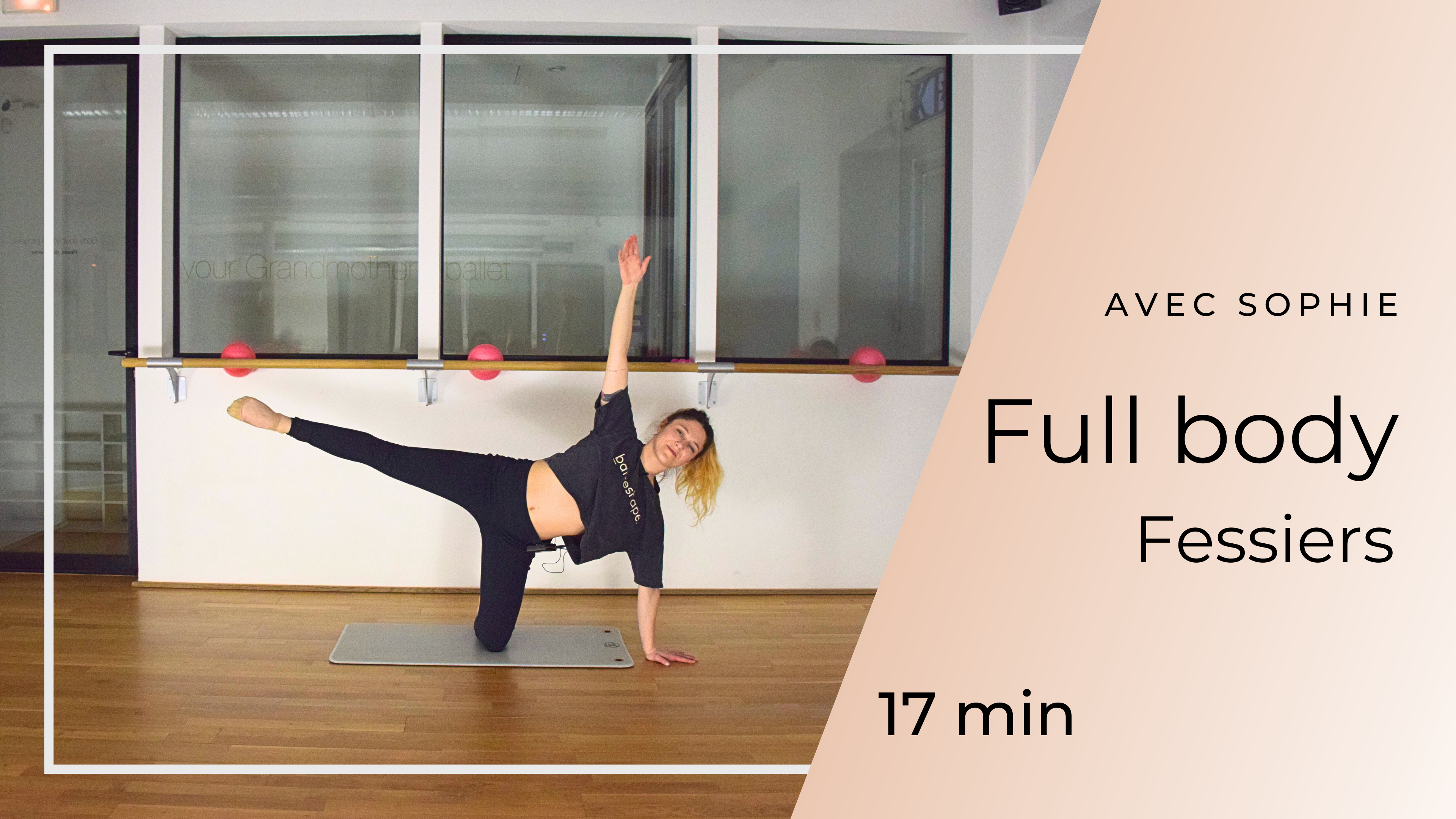 Programme Full Body sans matériel avec Sophie - fessiers 17mn 