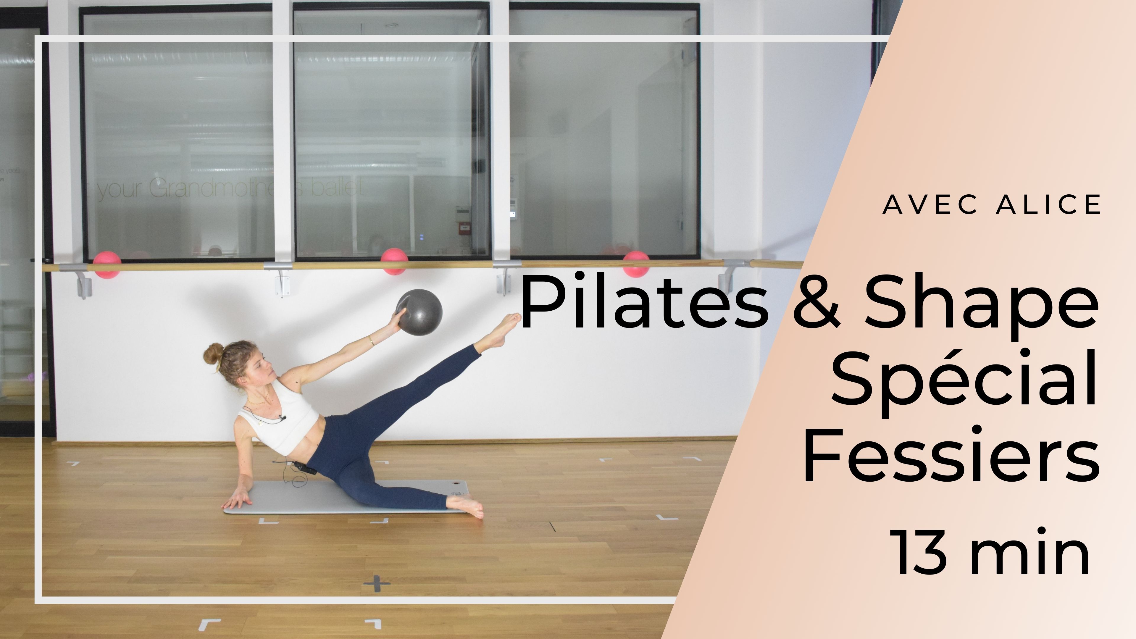 Pilates & Shape Spécial Fessiers Alice 13mn 