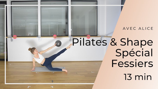 Pilates & Shape Spécial Fessiers Alice 13mn 