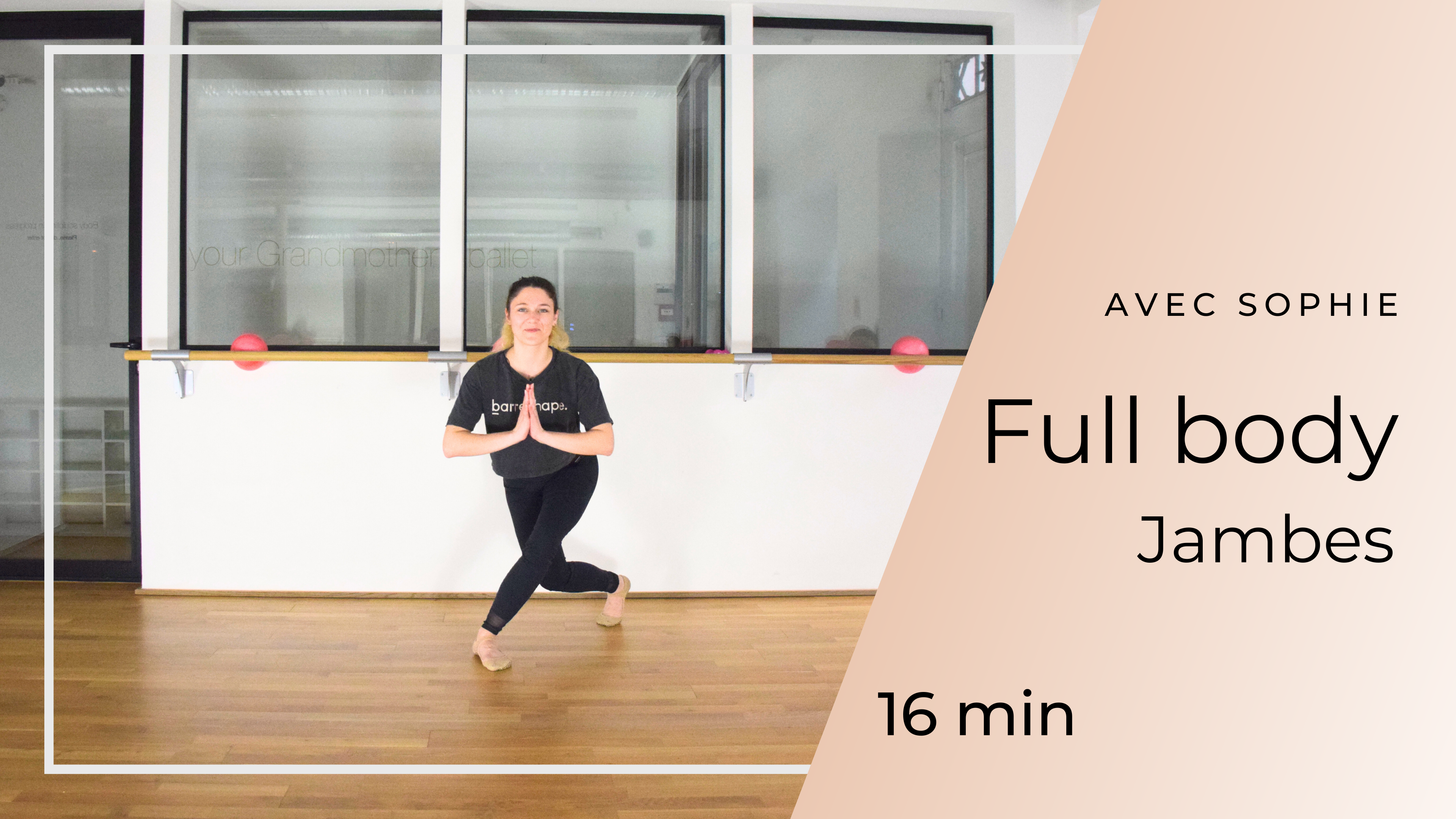 Programme Full Body sans matériel avec Sophie - jambes 16mn 