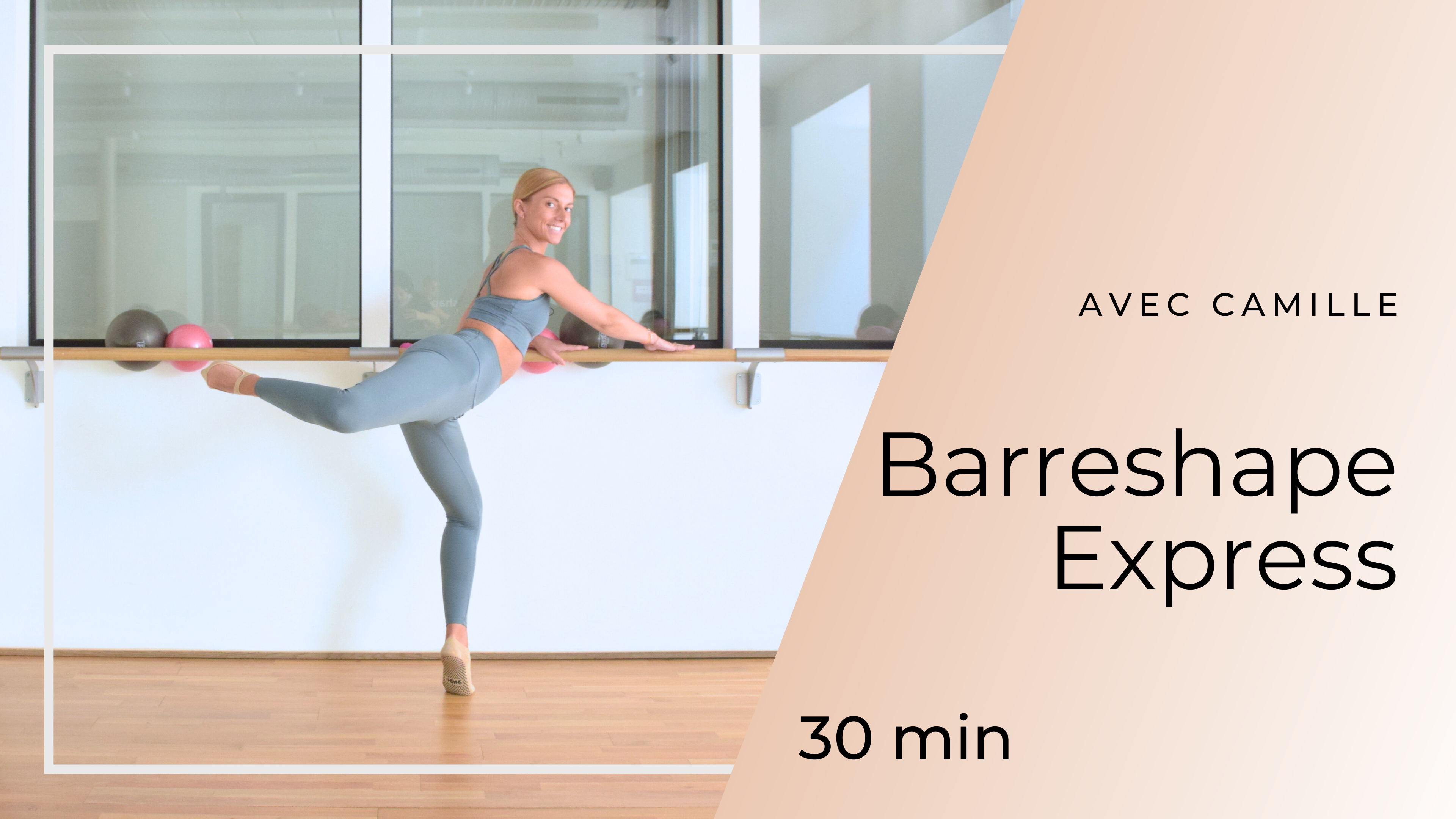 NEW ! Barreshape Express Camille 30 min