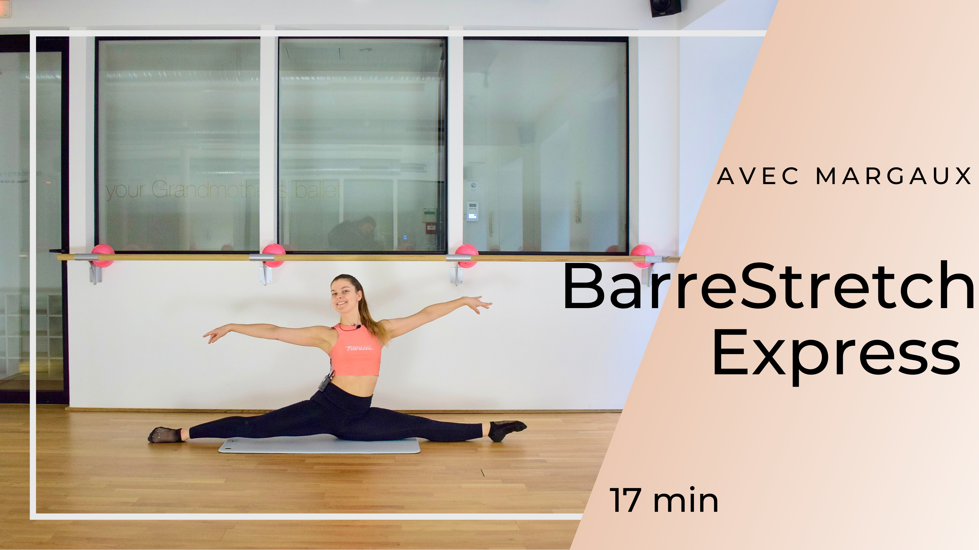 BarreStretch Express Margaux 17mn 