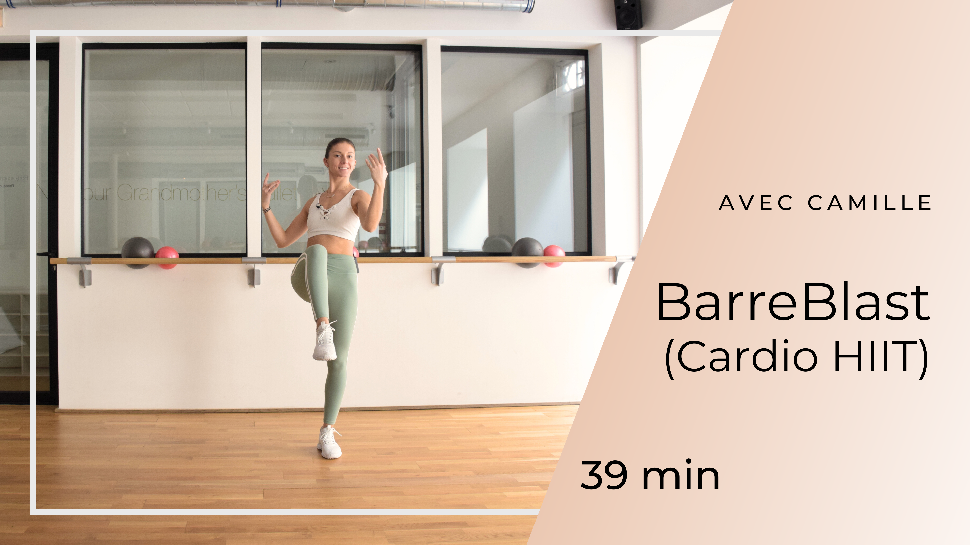 BarreBlast (Cardio HIIT) avec Camille 39min