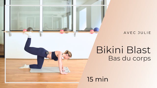 Bikini Blast : Bas du corps avec Juli...