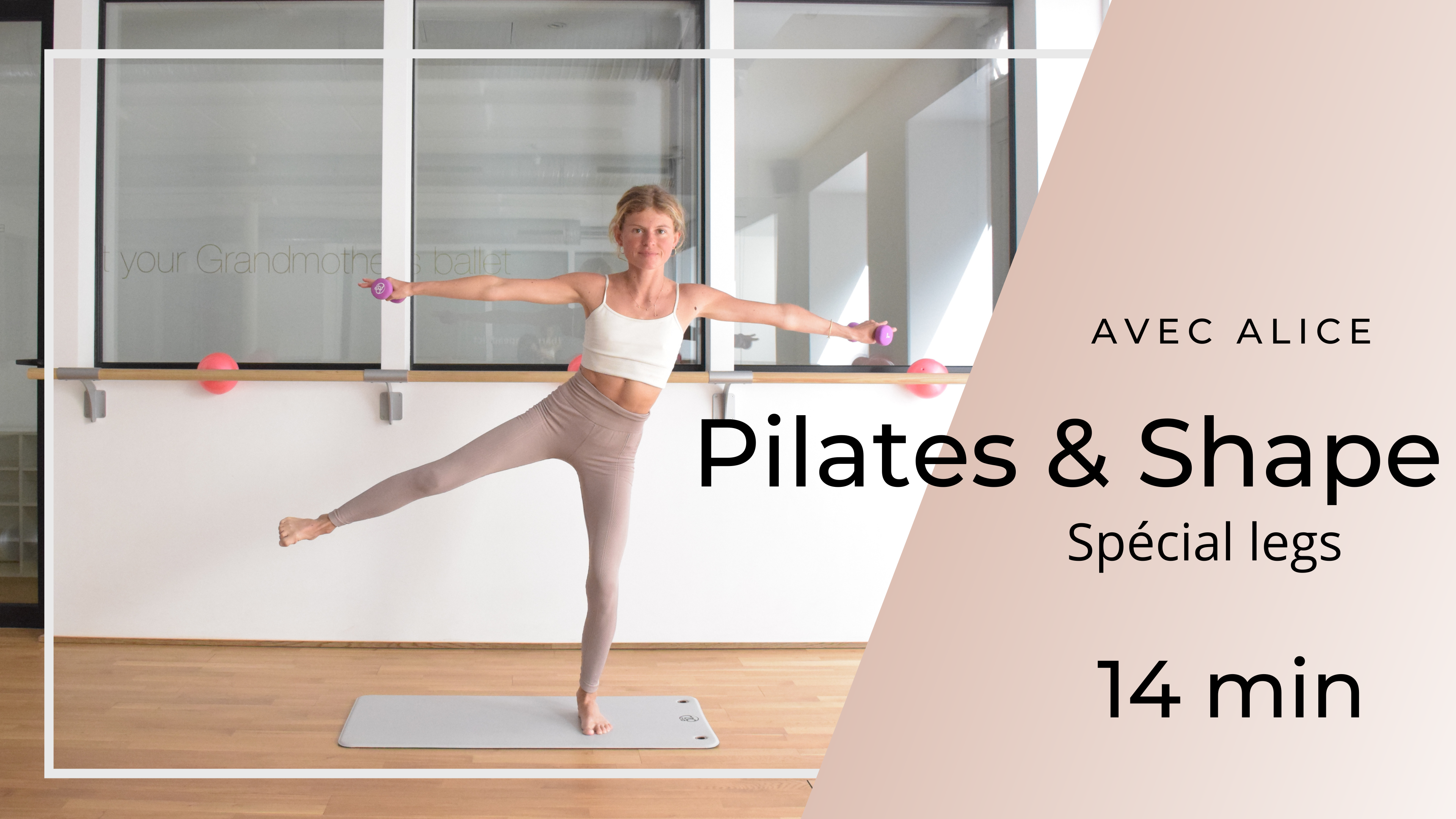 Alice Pilates & Shape Spécial Legs 14 min 