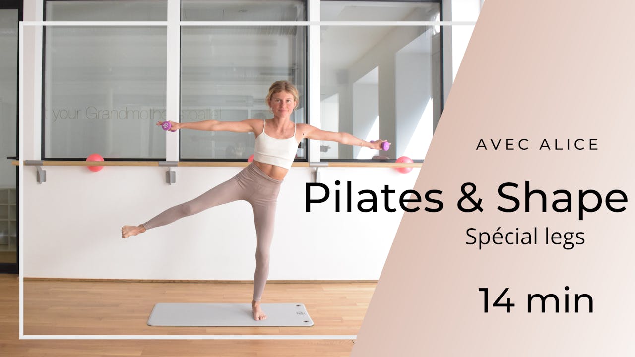 Alice Pilates & Shape Spécial Legs 14 min Focus Jambes BARRESHAPE