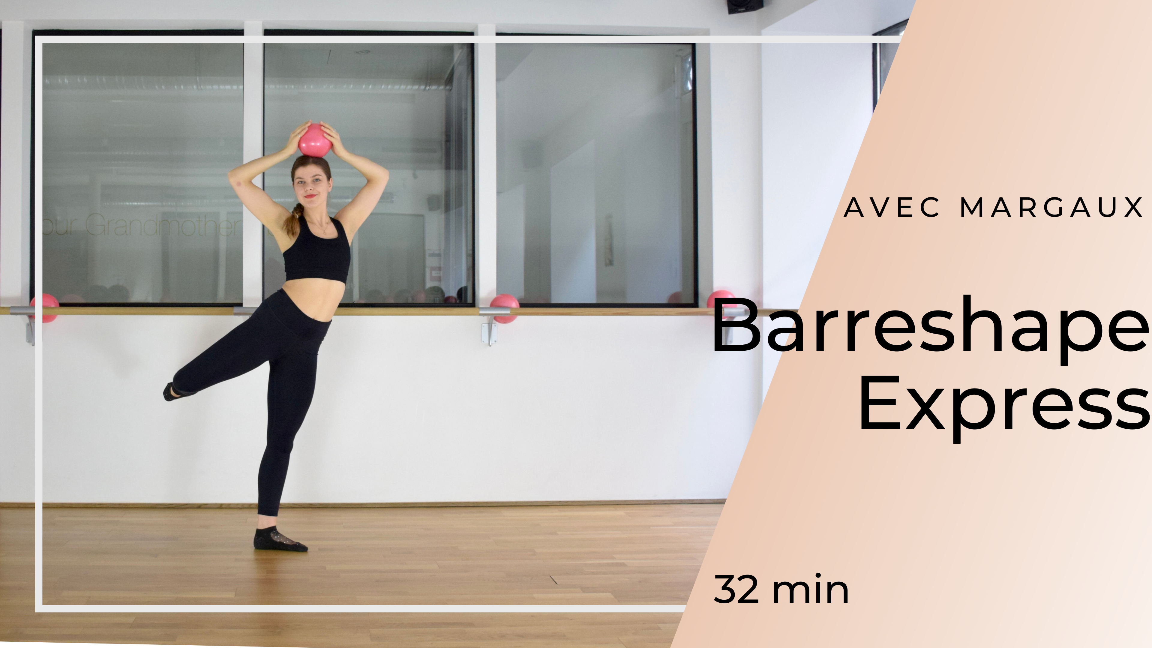 Margaux Barreshape Express 32min