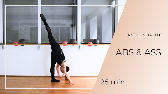 NEW ! Abs & Ass avec Sophie 25min