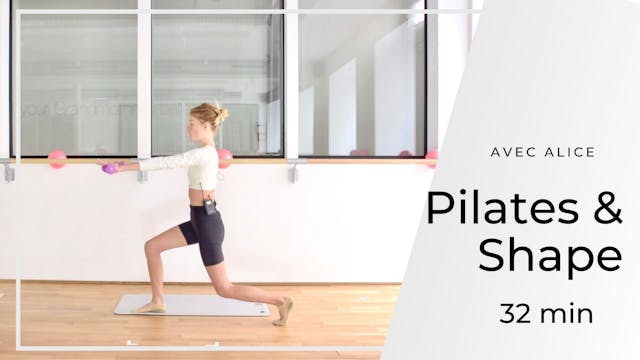 Pilates & Shape Alice 32 mn