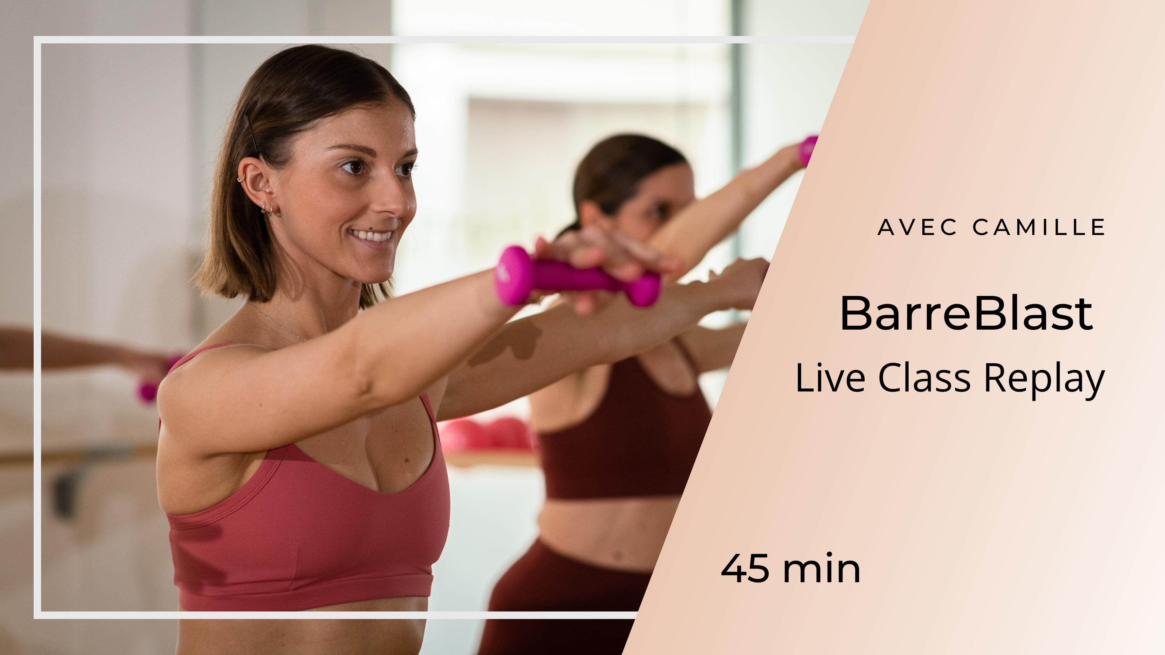 19/02/2025 - Replay Live Class BarreBlast avec Camille